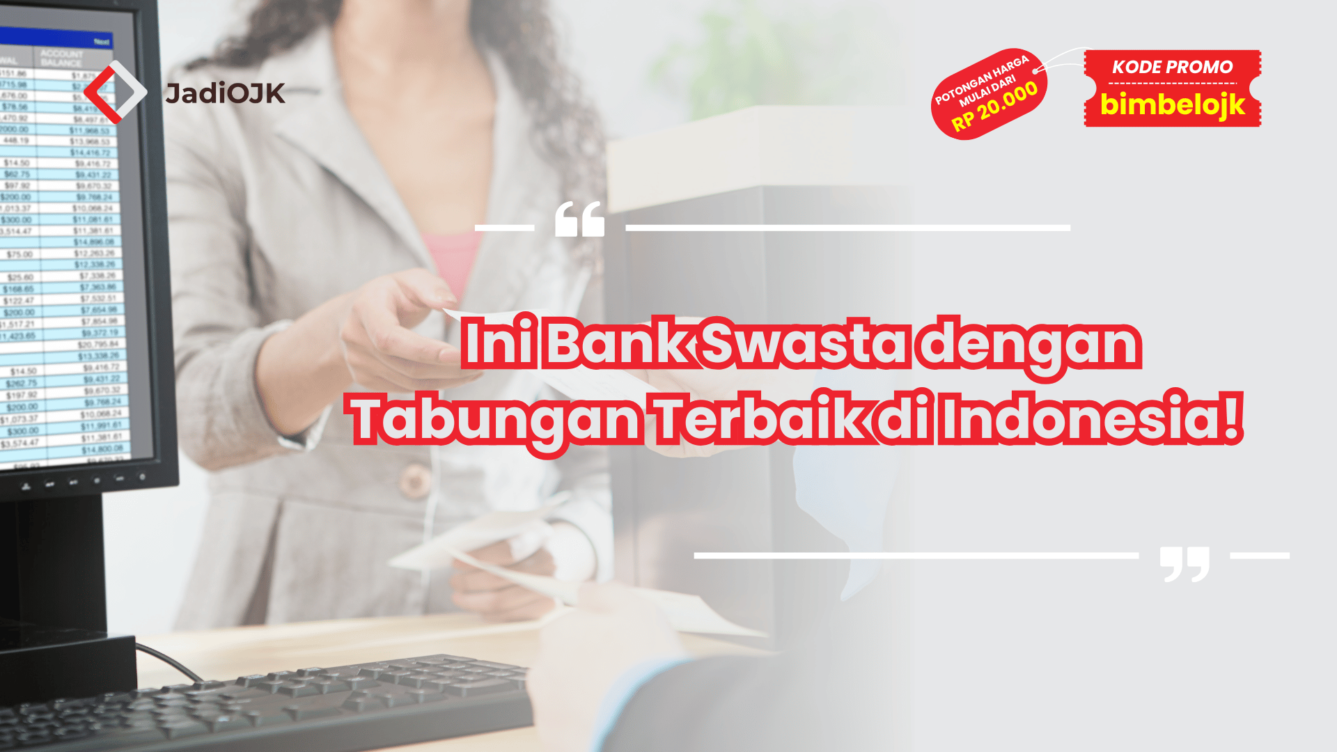 Ini Bank Swasta dengan Tabungan Terbaik di Indonesia!