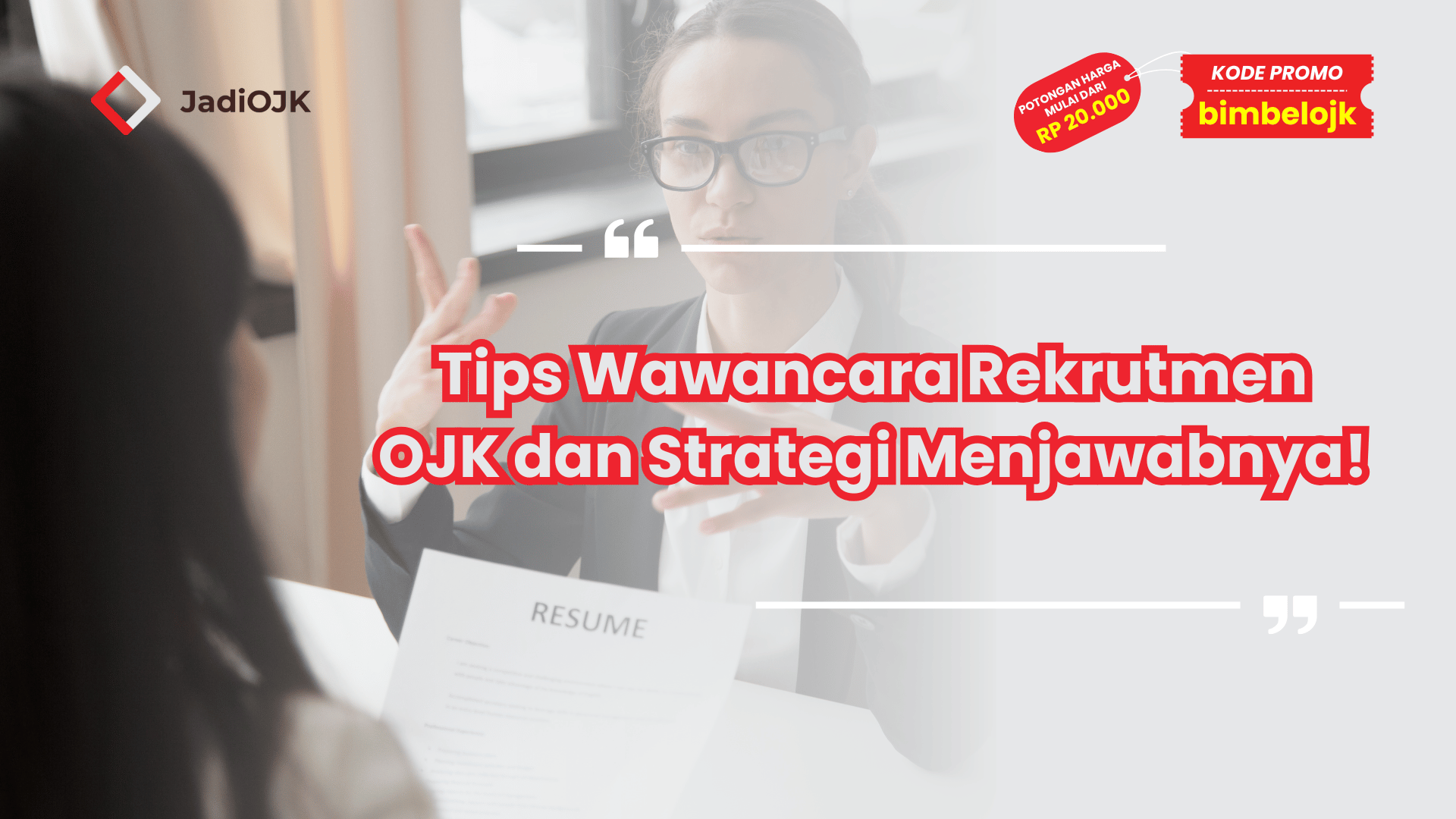 Tips Wawancara Rekrutmen OJK dan Strategi Menjawabnya!