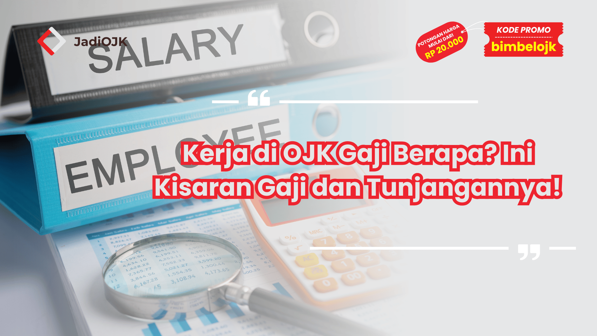 Kerja di OJK Gaji Berapa? Ini Kisaran Gaji dan Tunjangannya!