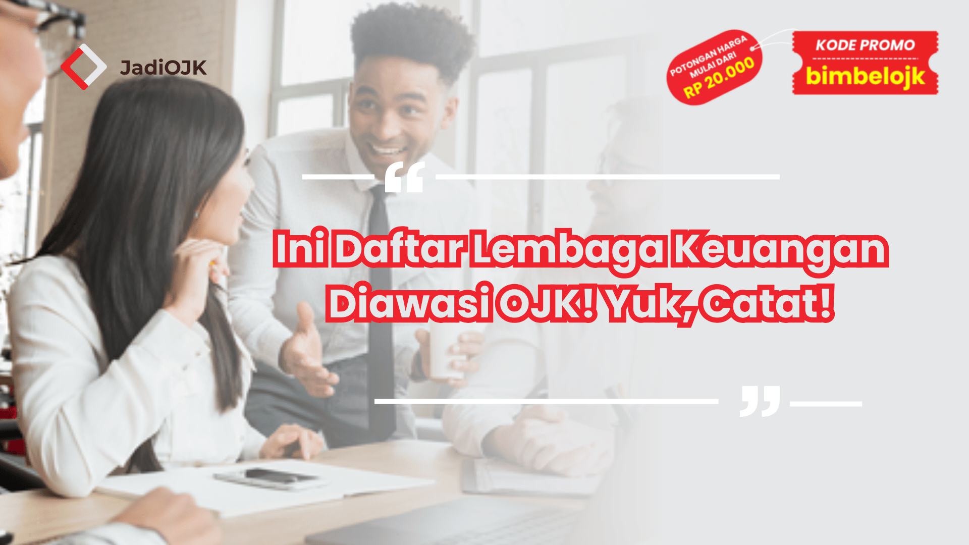 Ini Daftar Lembaga Keuangan Diawasi OJK! Yuk, Catat!