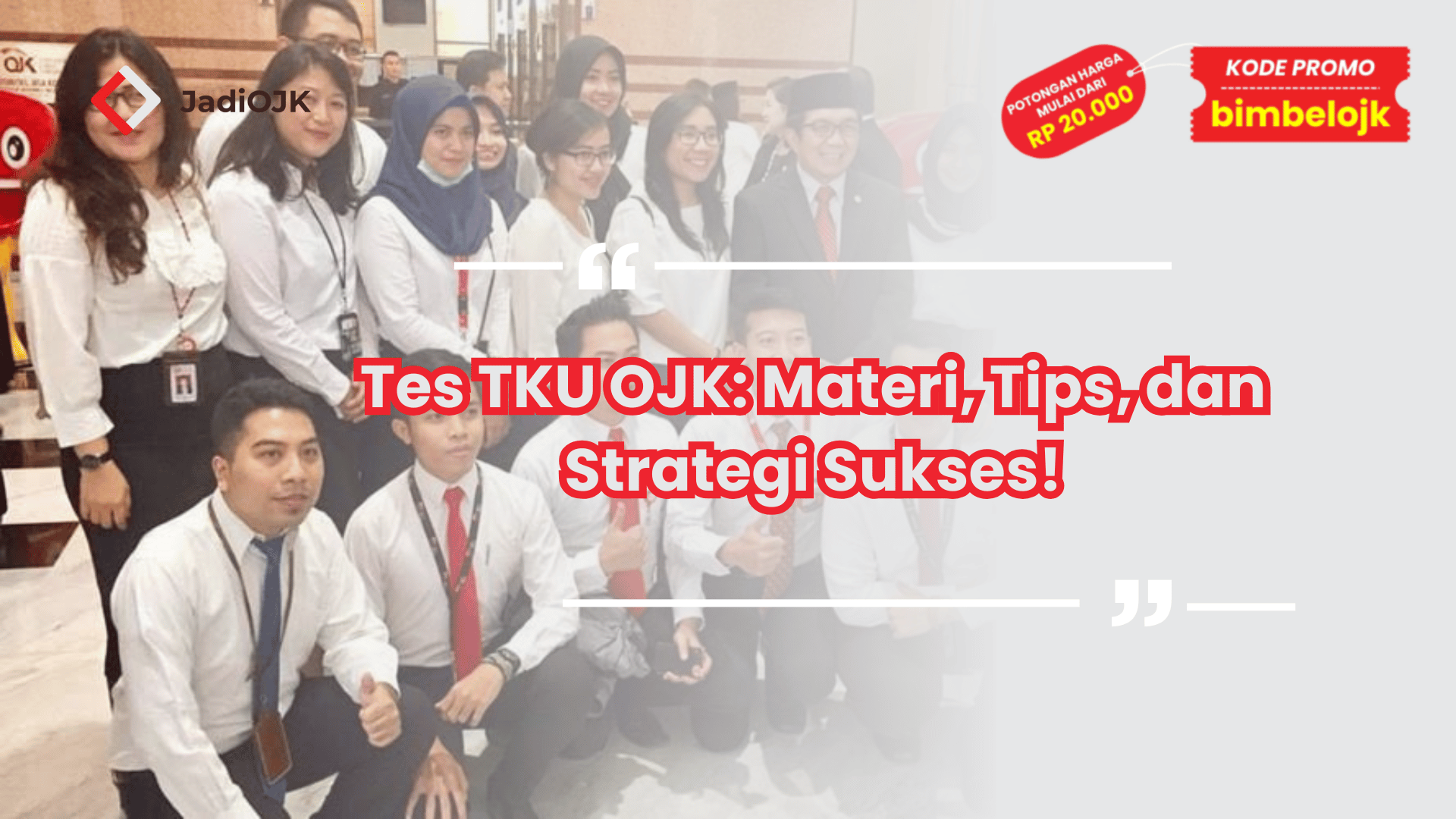 Tes TKU OJK: Materi, Tips, dan Strategi Sukses!