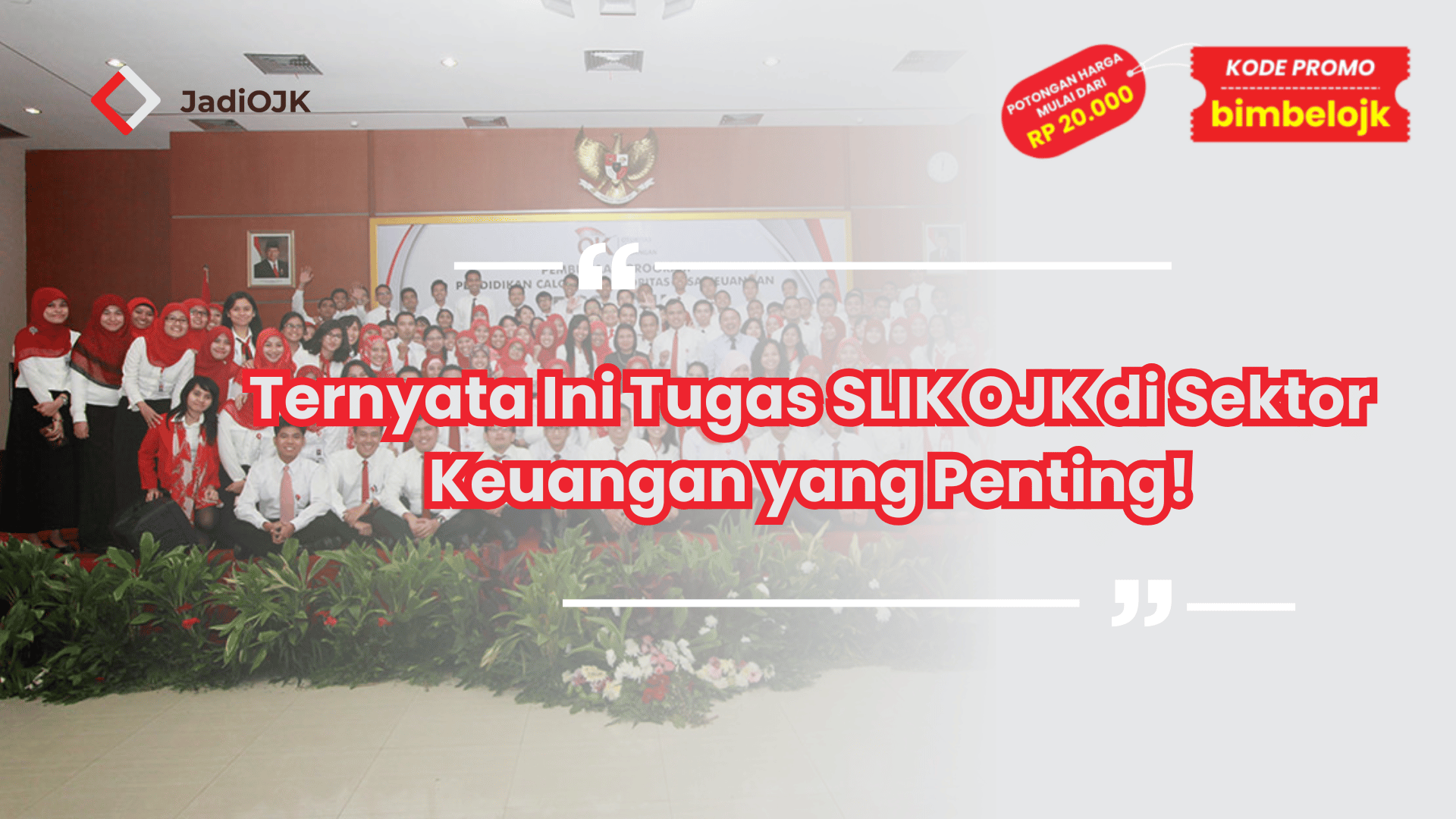 Ternyata Ini Tugas SLIK OJK di Sektor Keuangan yang Penting!
