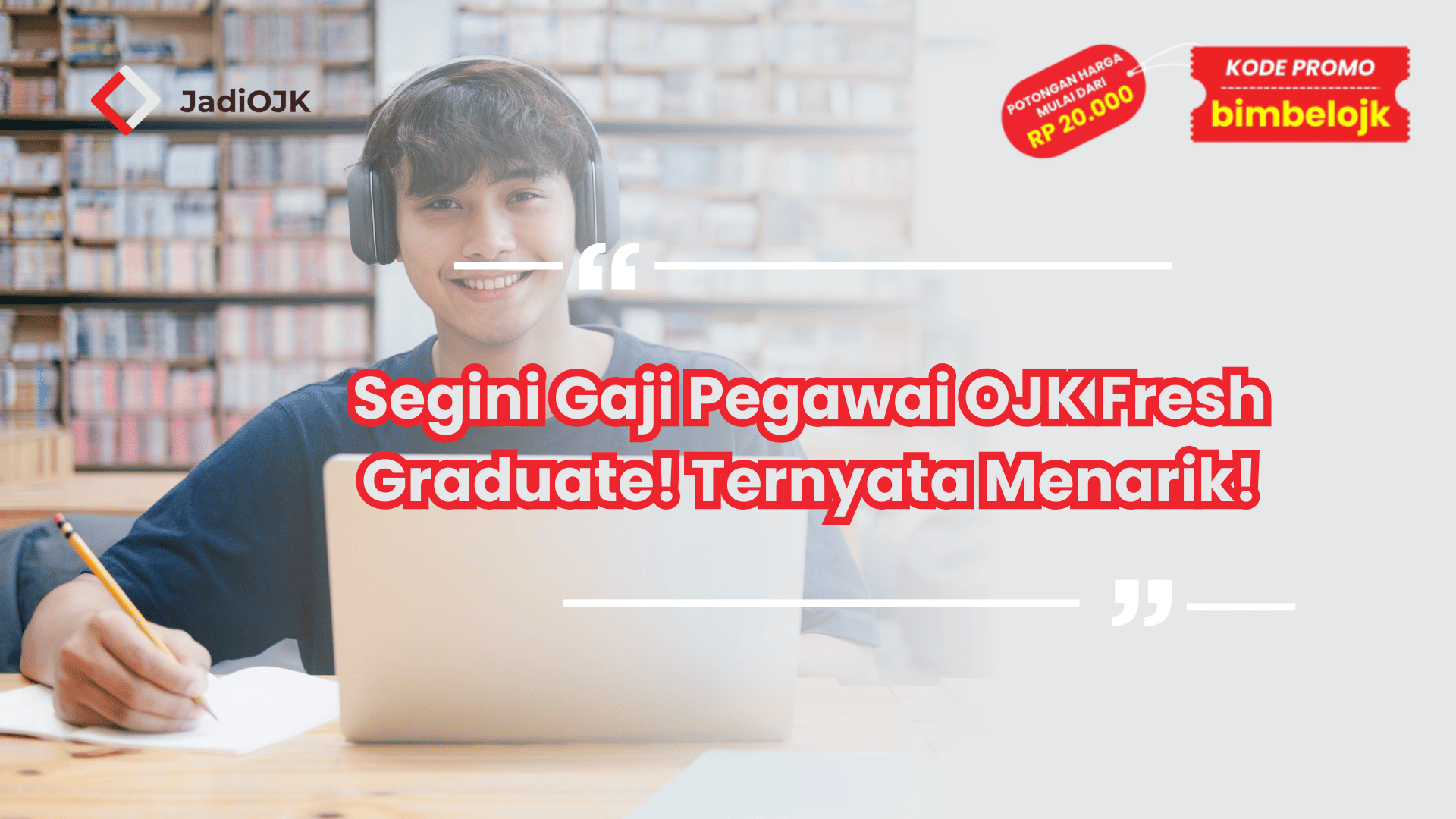 Segini Gaji Pegawai OJK Fresh Graduate! Ternyata Menarik!