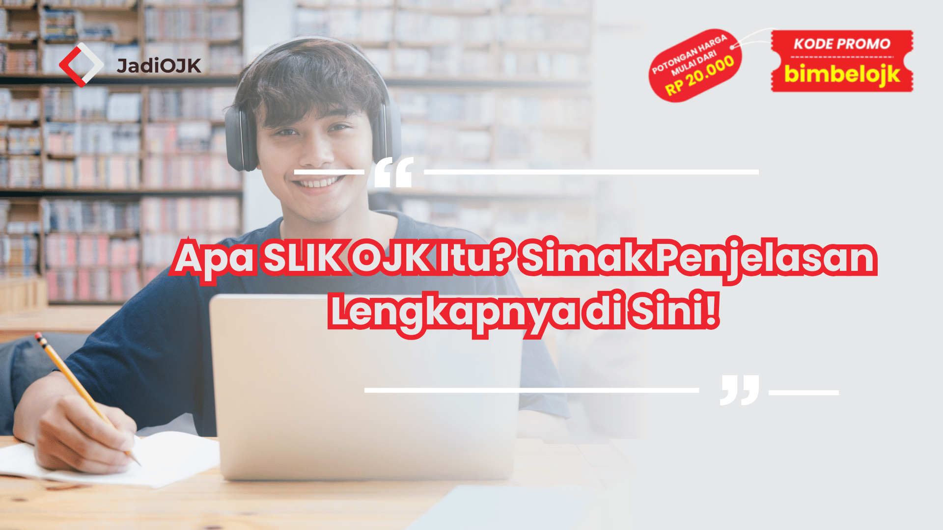 Apa SLIK OJK Itu? Simak Penjelasan Lengkapnya di Sini!