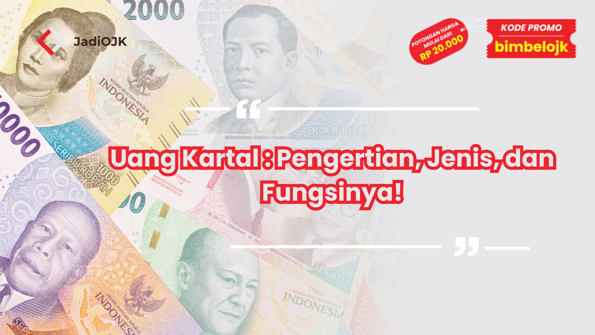 Uang Kartal : Pengertian, Jenis, dan Fungsinya!