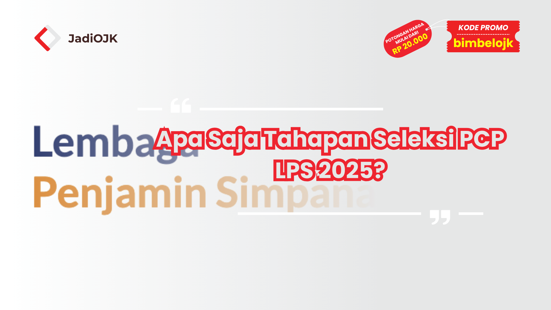 tahapan seleksi pcp lps