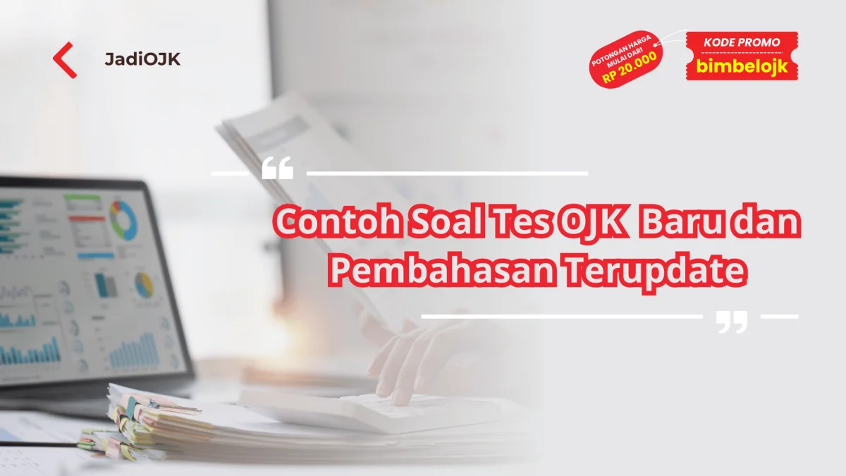 Contoh Soal Tes OJK Baru
