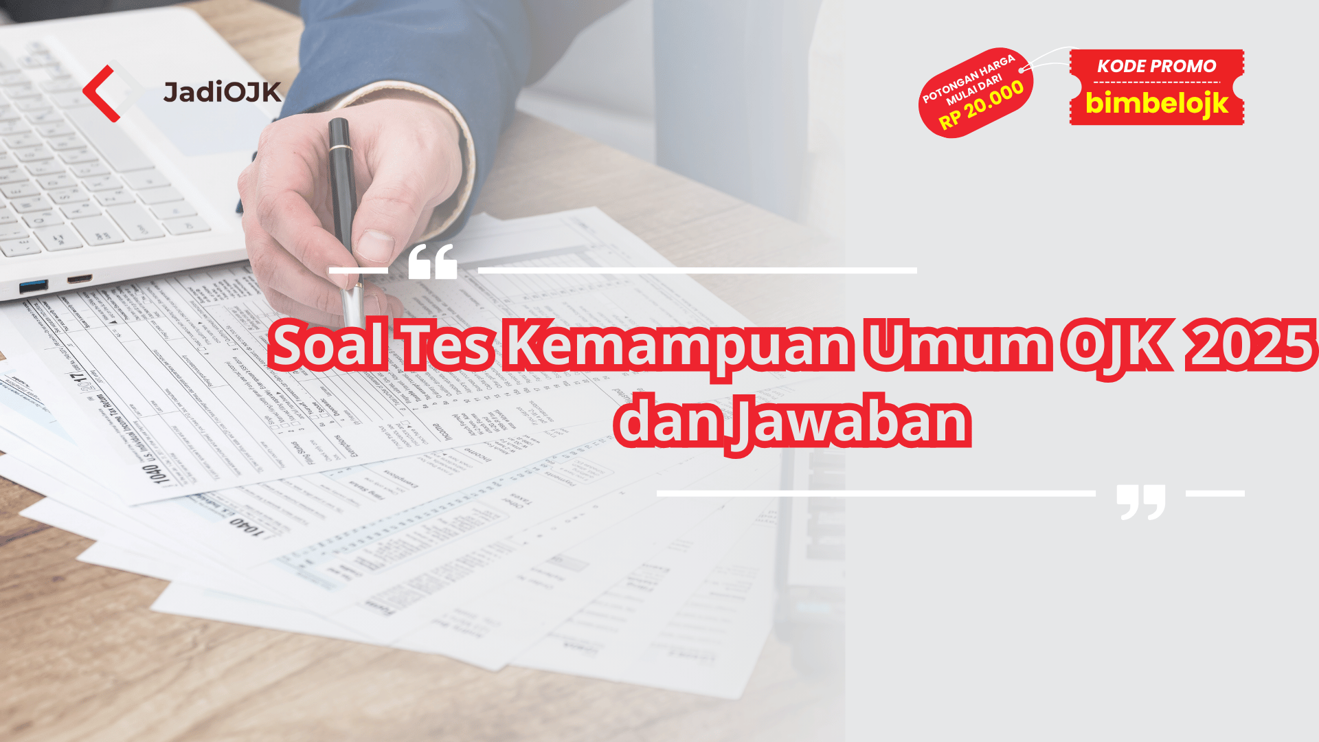 Soal Tes Kemampuan Umum OJK 2025