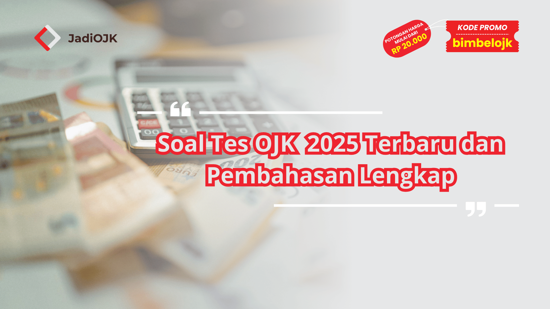 Soal Tes OJK 2025 Terbaru