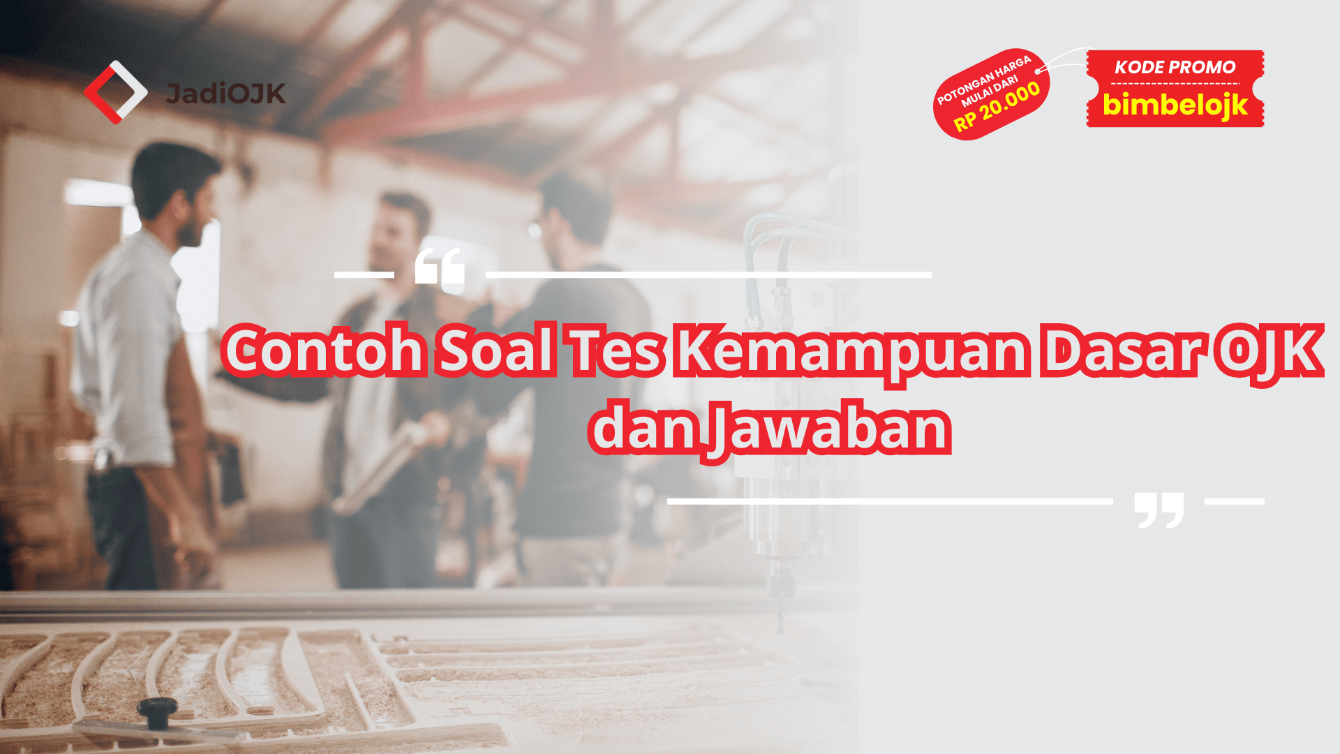 Contoh Soal Tes Kemampuan Dasar OJK