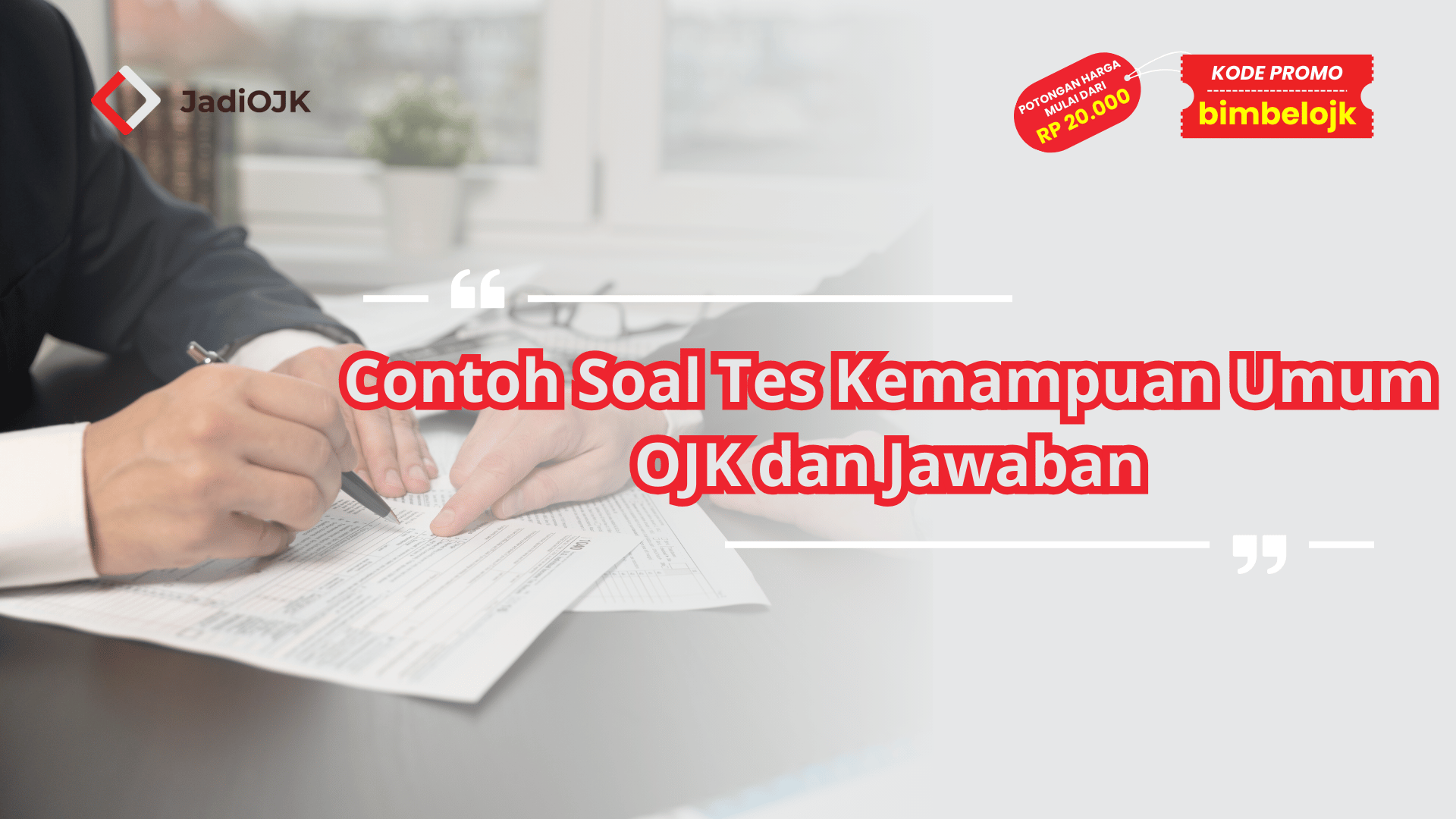 Contoh Soal Tes Kemampuan Umum OJK