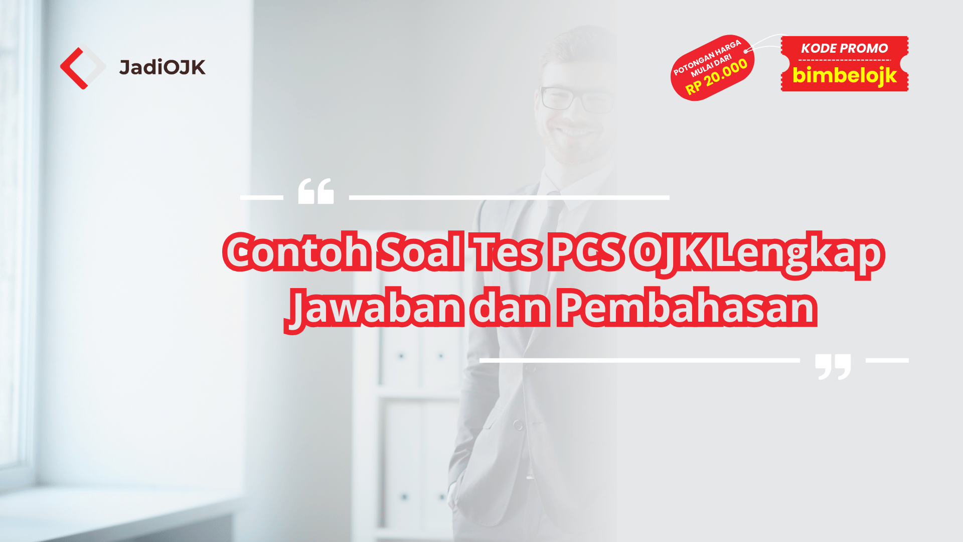 Contoh Soal Tes PCS OJK