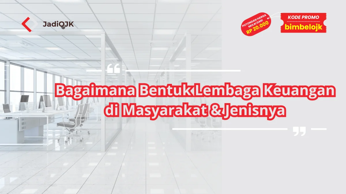 bagaimana bentuk lembaga keuangan di masyarakat