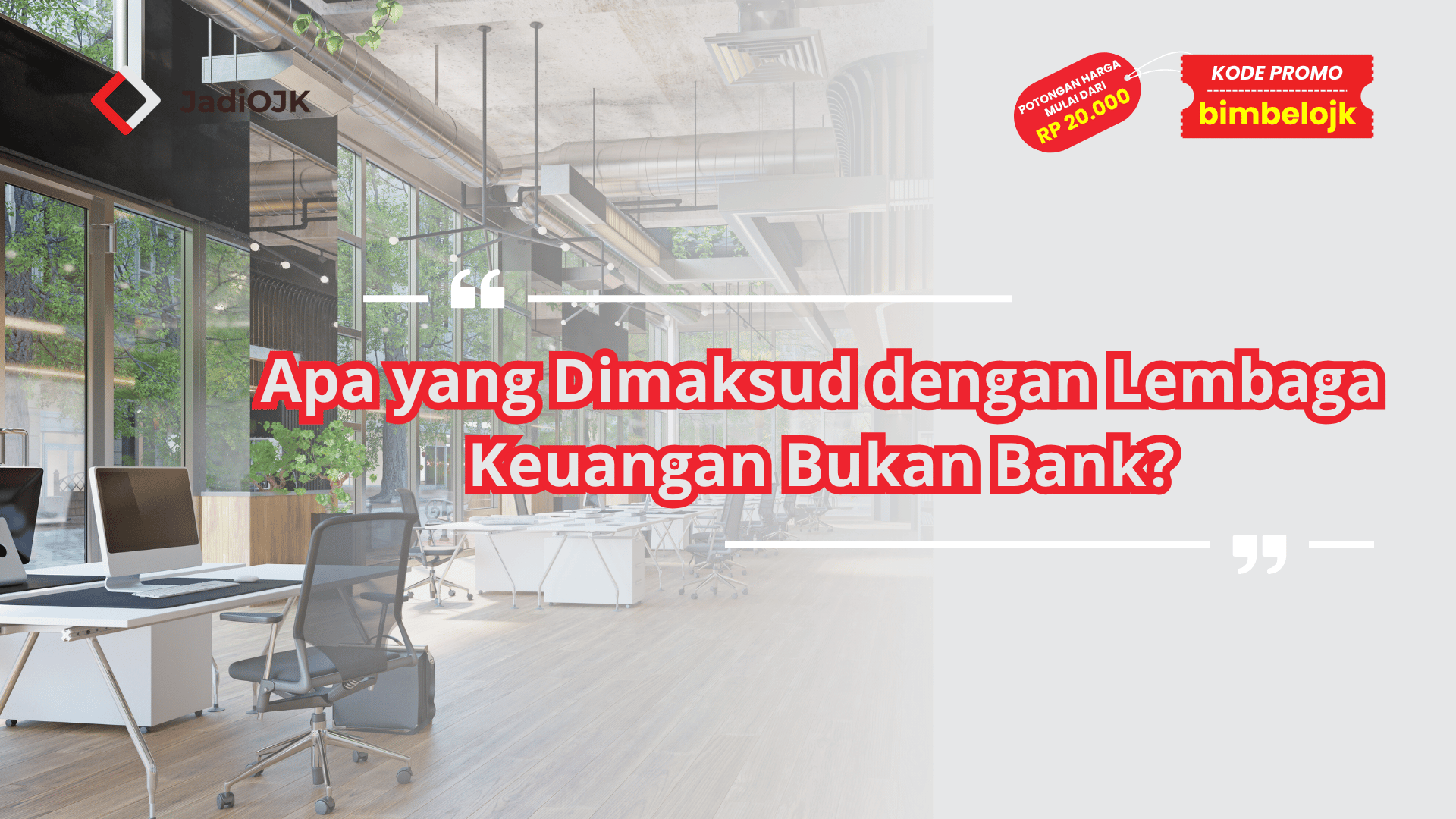 Apa yang dimaksud dengan lembaga keuangan bukan bank