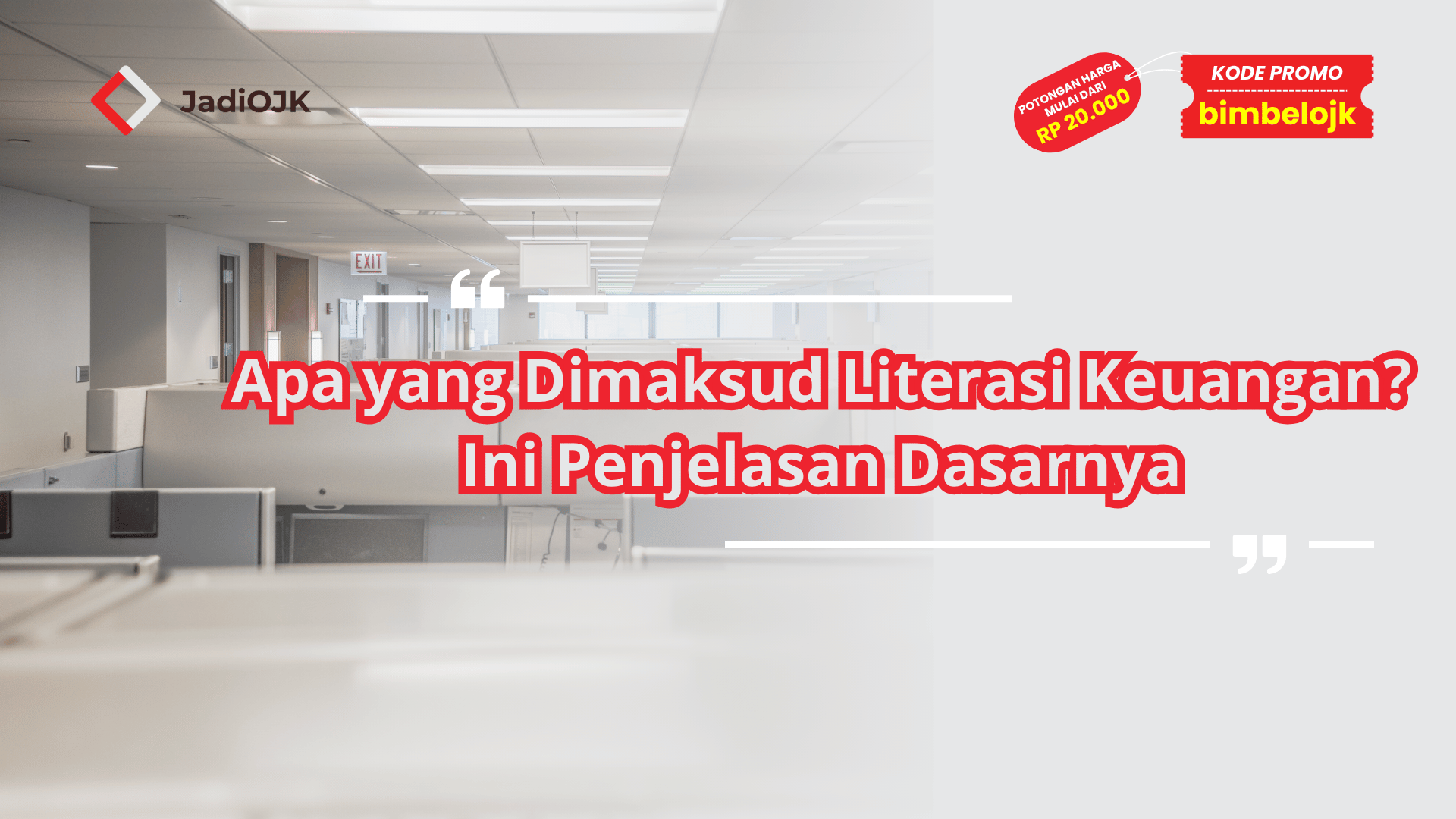 Apa yang dimaksud literasi keuangan
