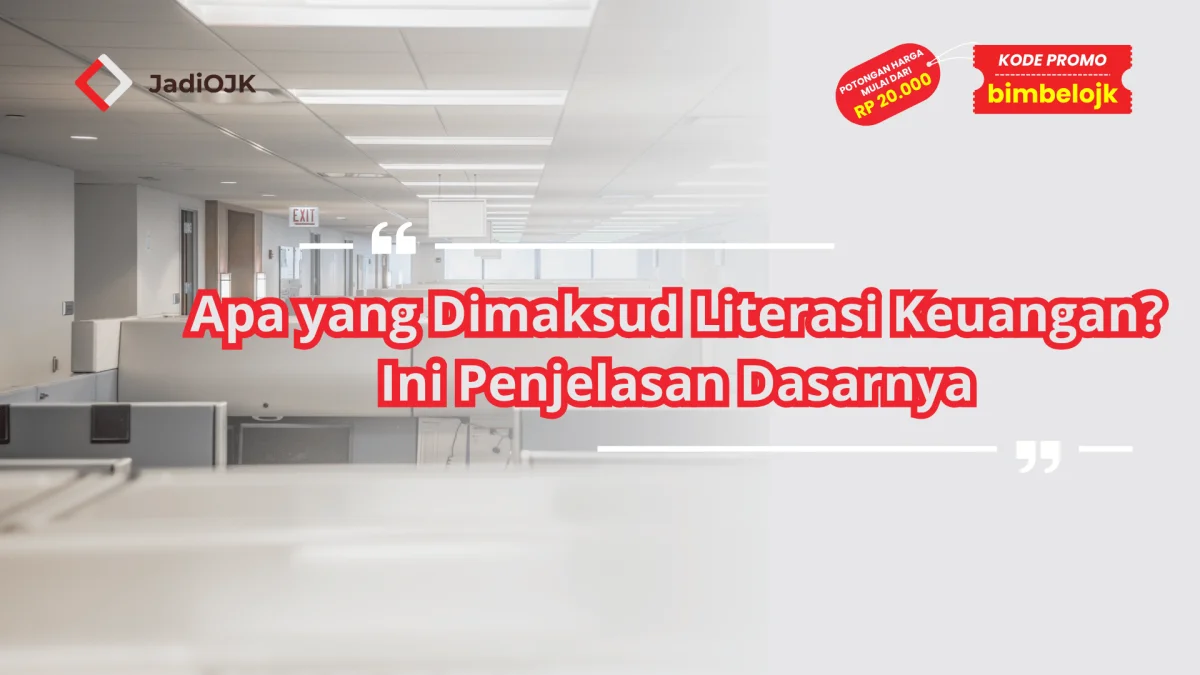 Apa yang dimaksud literasi keuangan