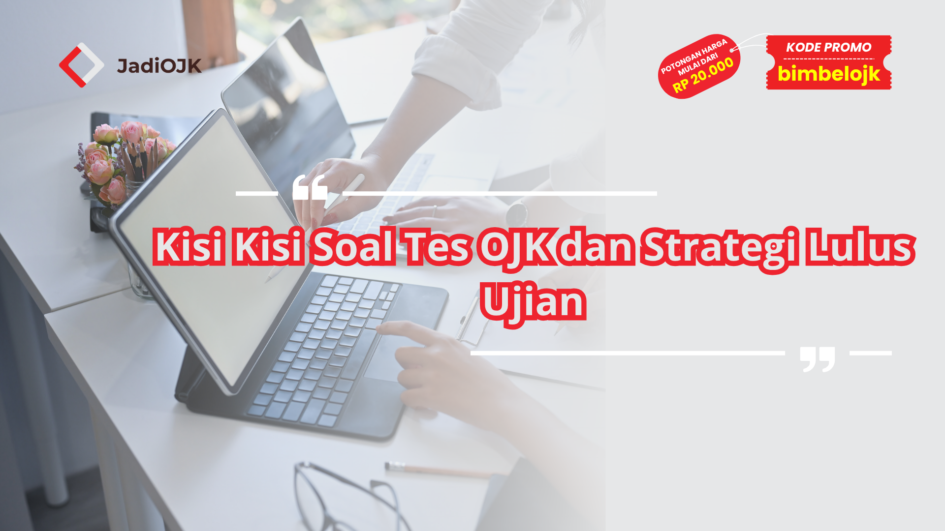 Kisi Kisi Soal Tes OJK