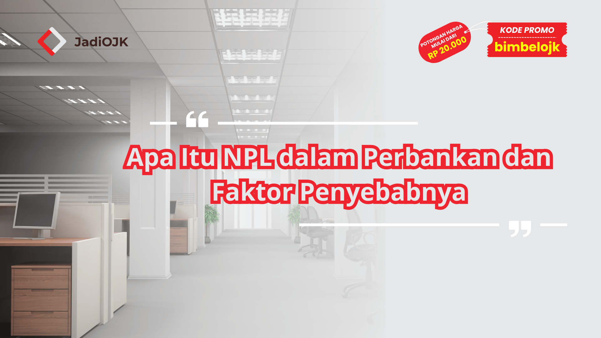 Apa Itu NPL dalam Perbankan