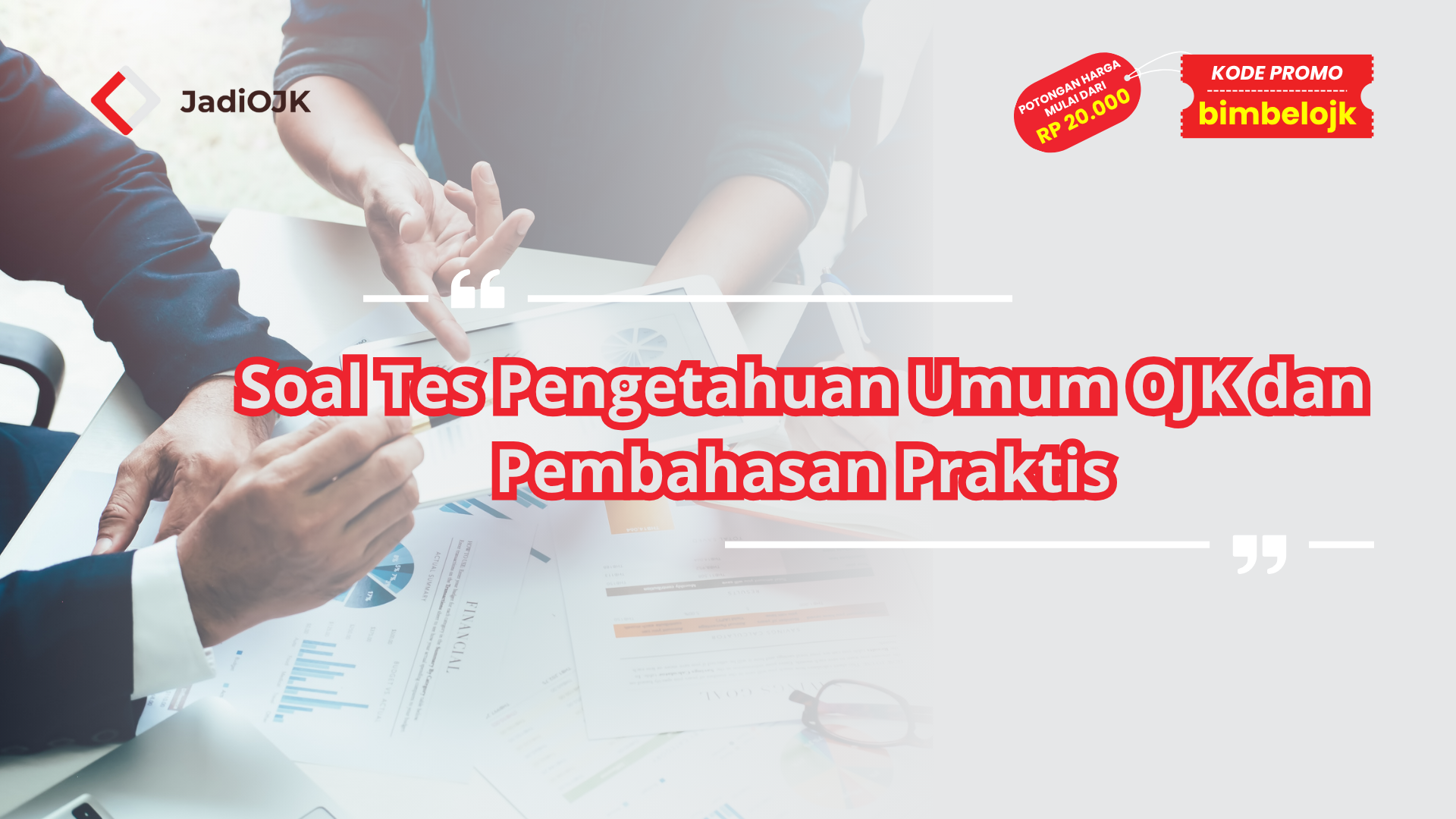 Soal Tes Pengetahuan Umum OJK