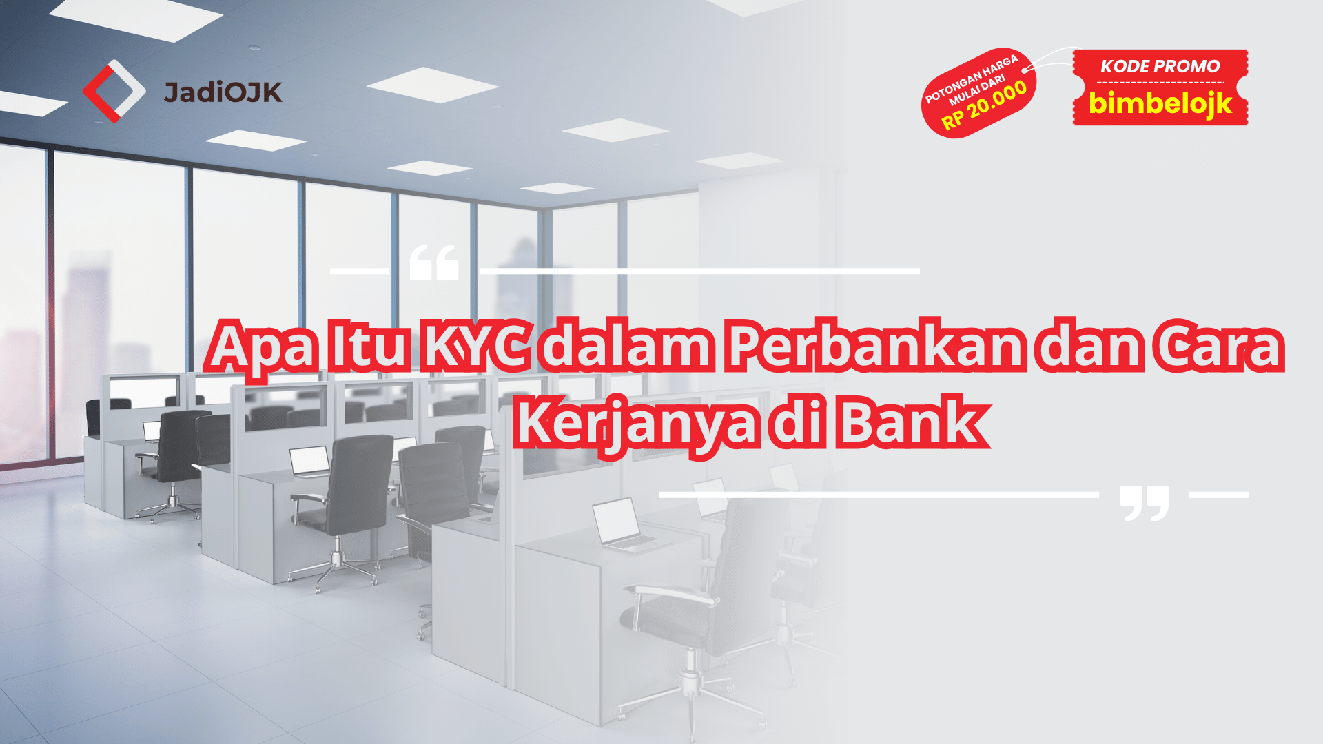 Apa Itu KYC dalam Perbankan