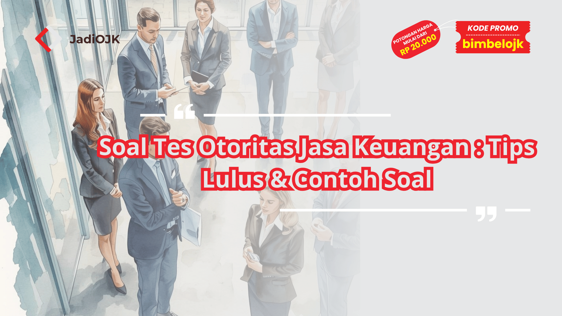 soal tes Otoritas Jasa Keuangan