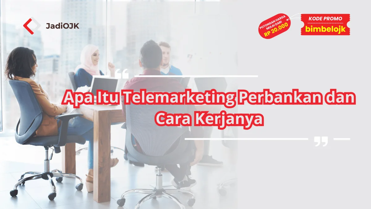 Apa Itu Telemarketing Perbankan