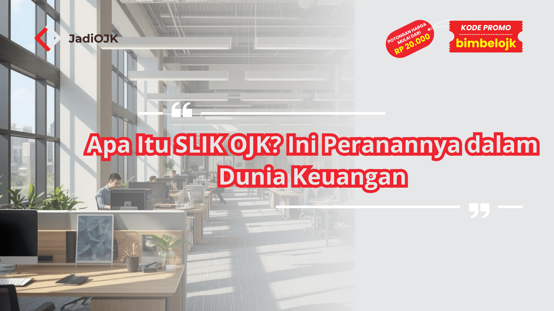 Apa Itu SLIK OJK