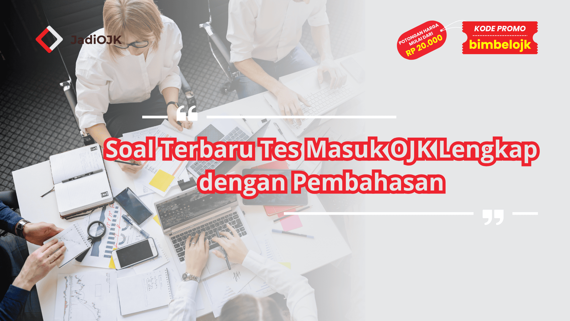 Soal Terbaru Tes Masuk OJK