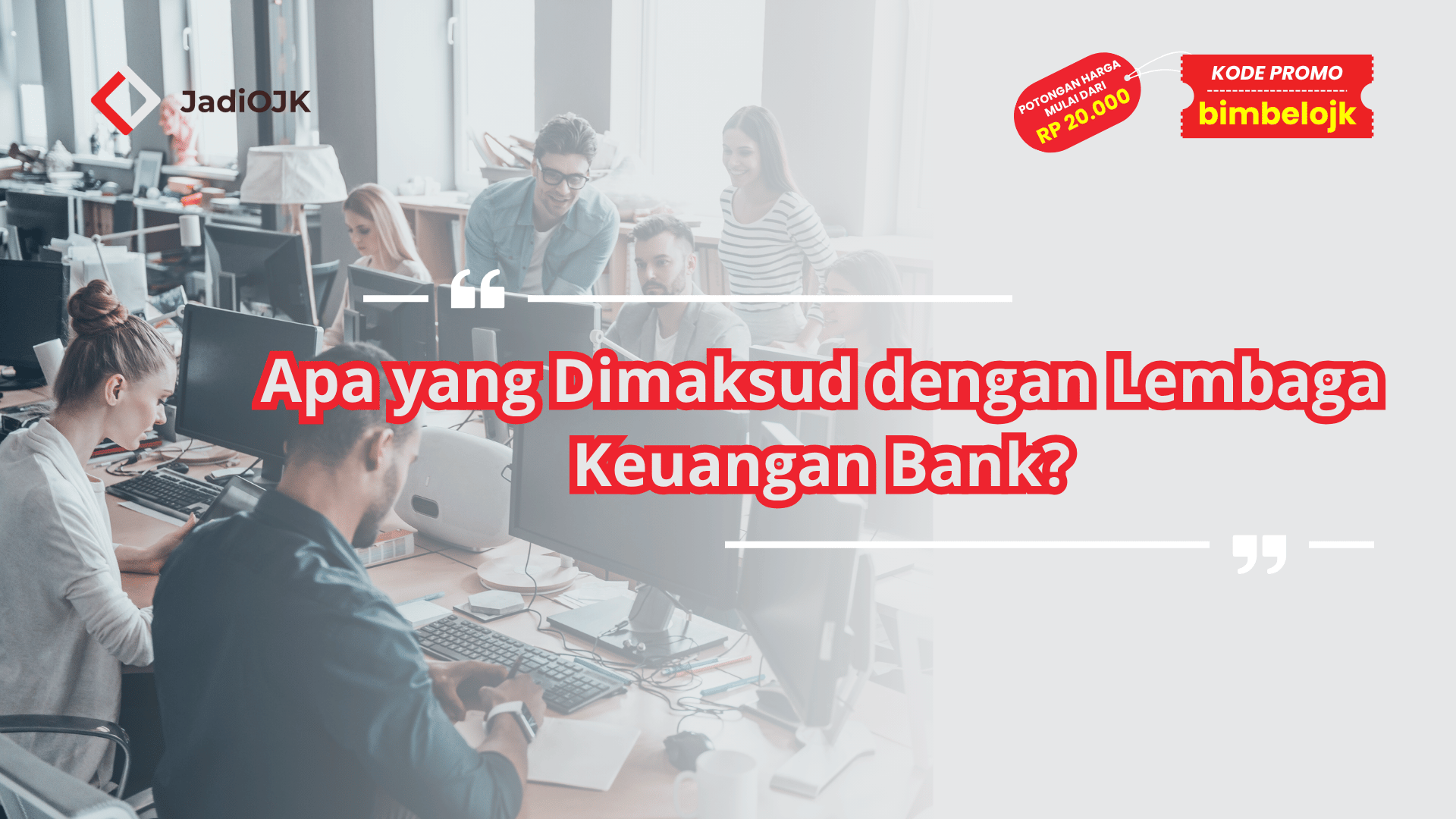 Apa yang dimaksud dengan lembaga keuangan bank