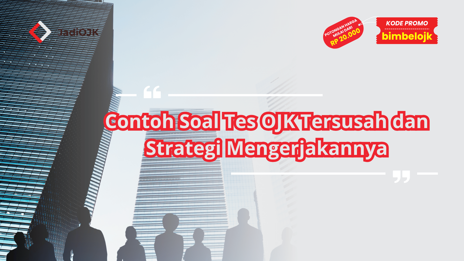 contoh soal tes OJK tersusah