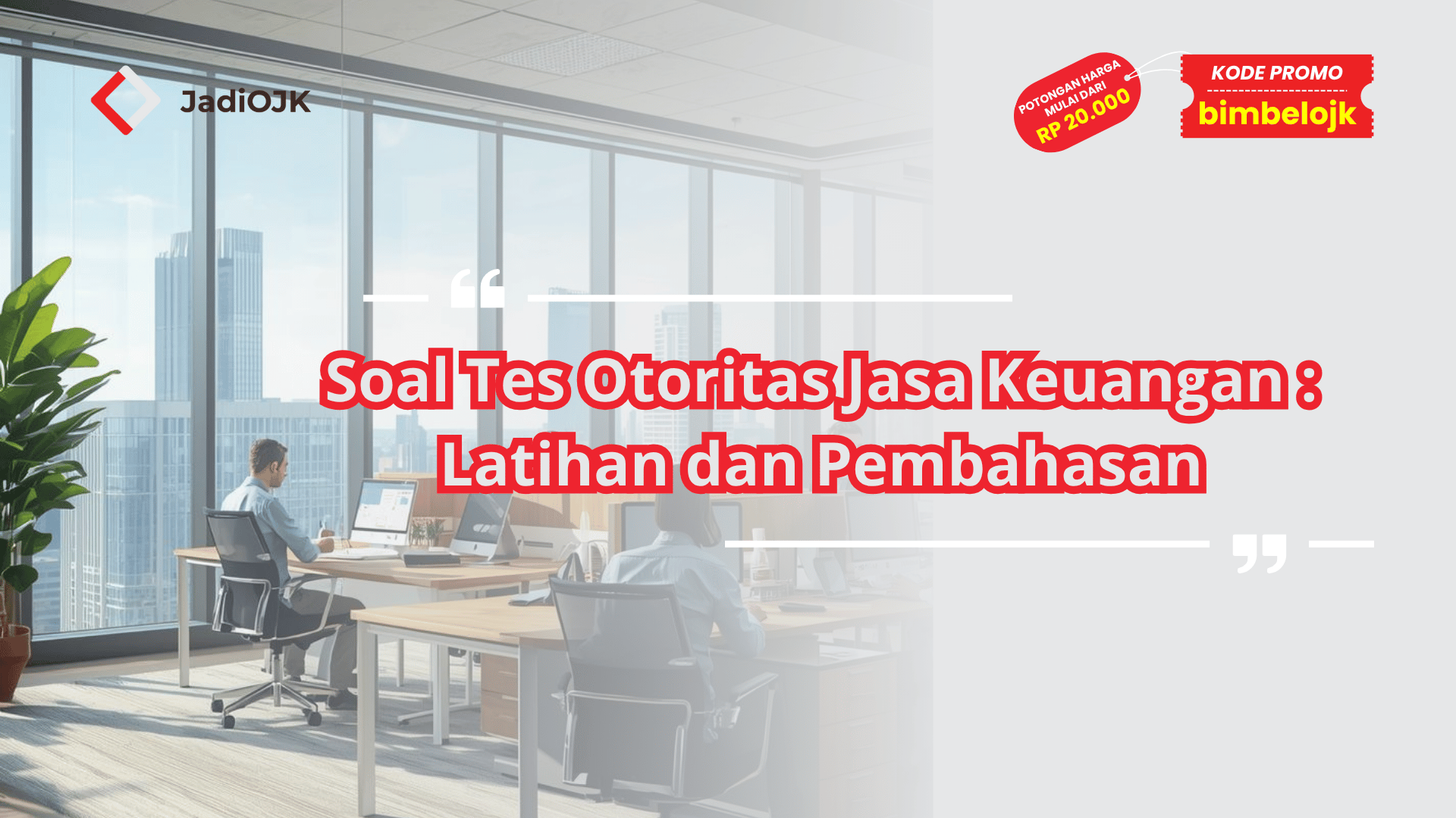 soal tes Otoritas Jasa Keuangan