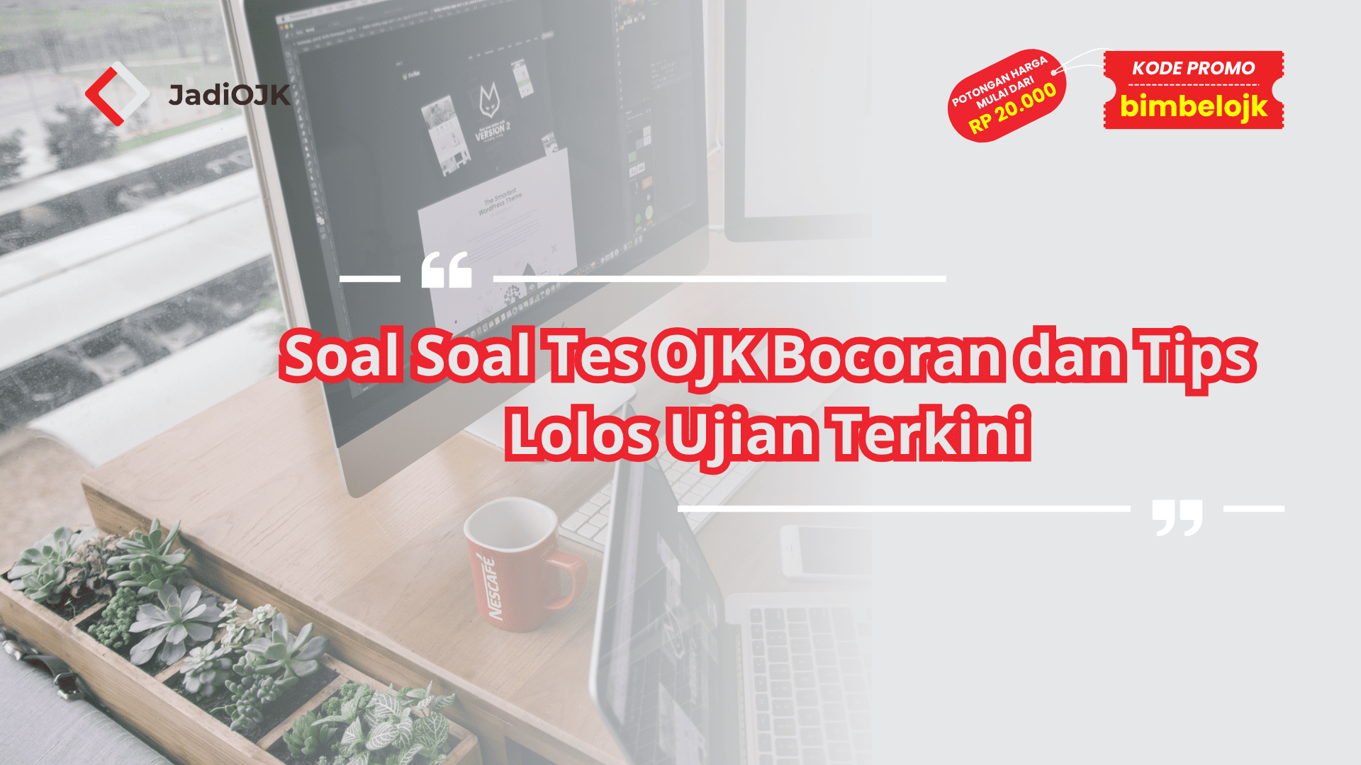 Soal Soal Tes OJK Bocoran