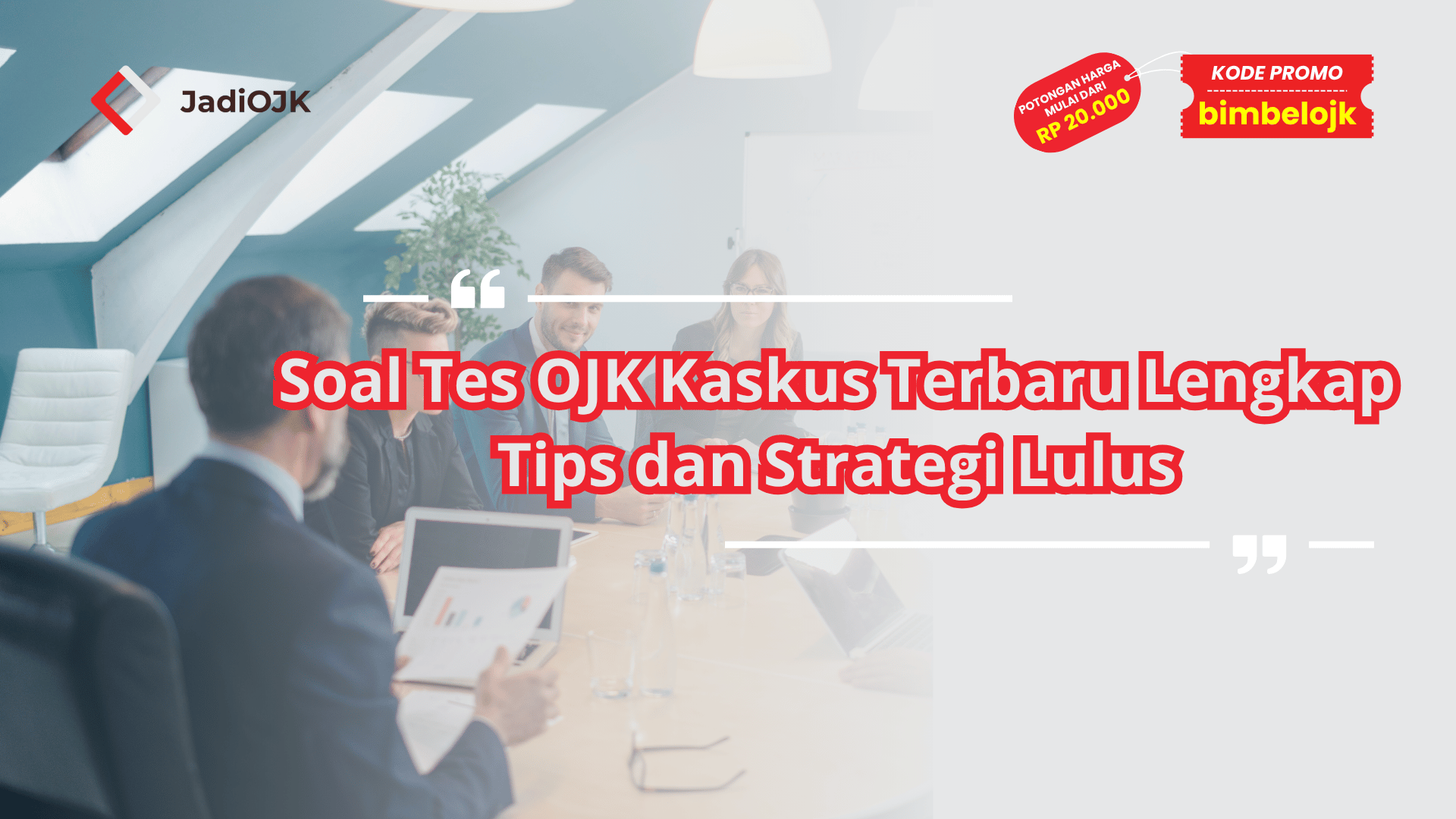 Soal Tes OJK Kaskus