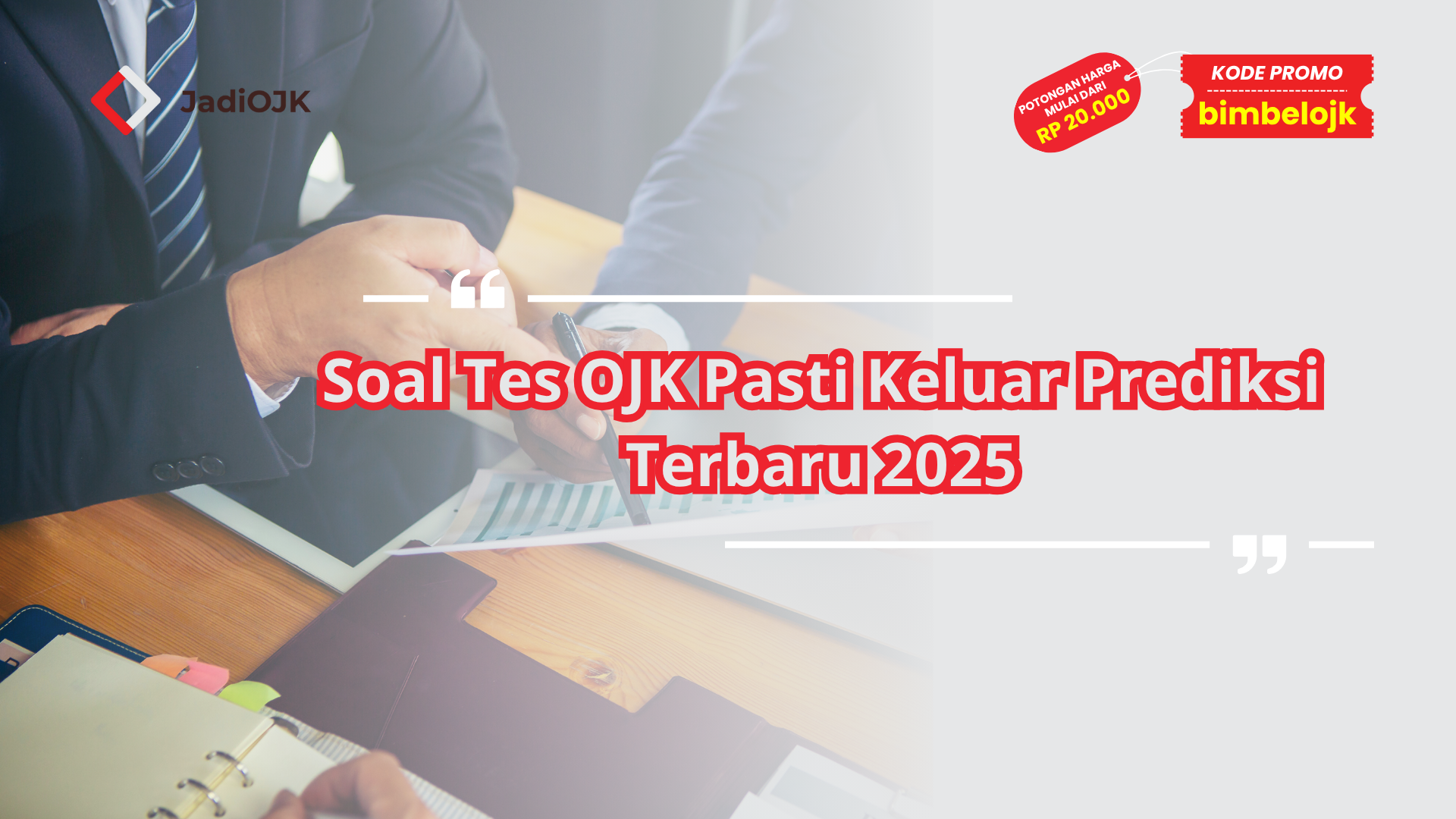 Soal Tes OJK pasti keluar