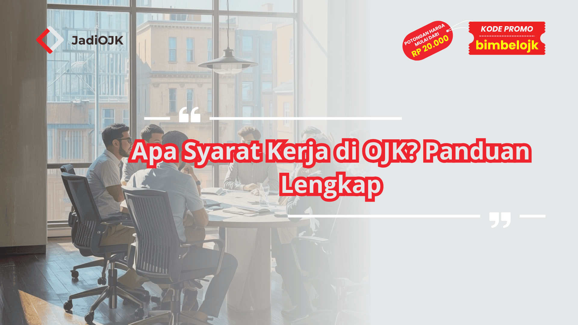 Apa Syarat kerja di OJK
