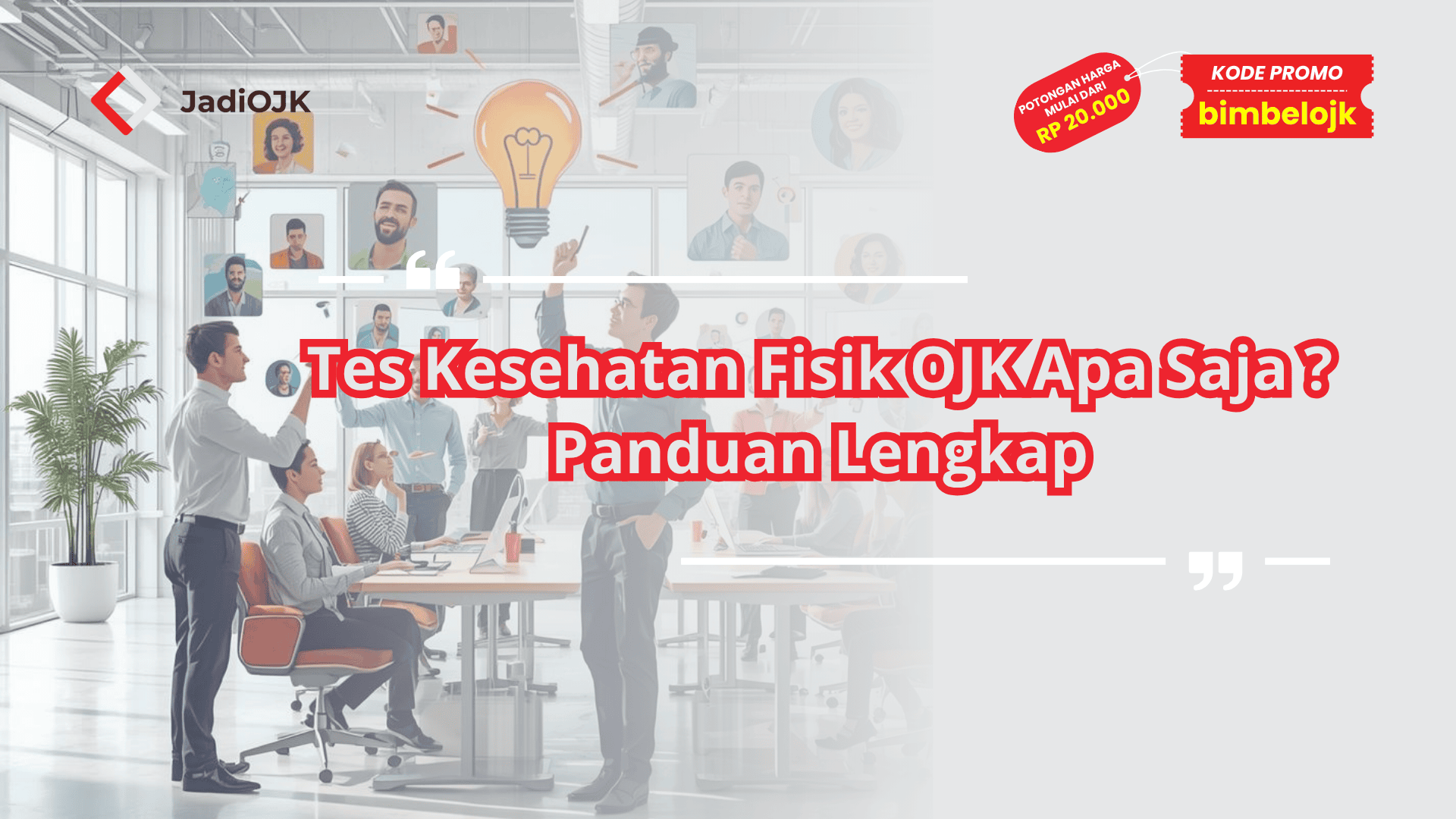 Tes Kesehatan Fisik OJK Apa Saja