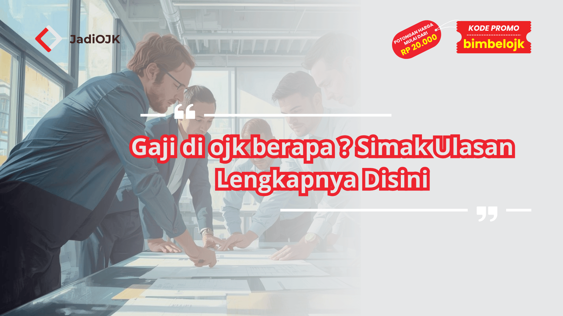 gaji di ojk berapa