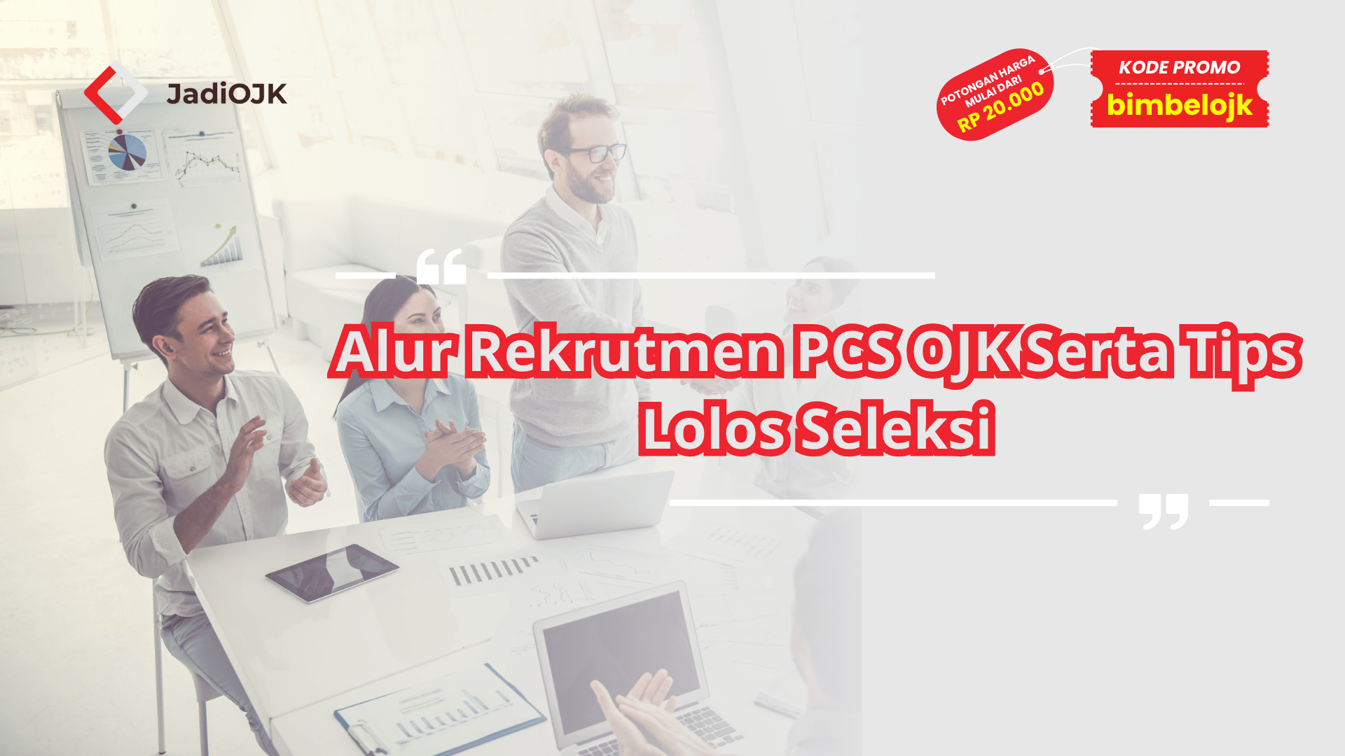 Alur rekrutmen PCS OJK