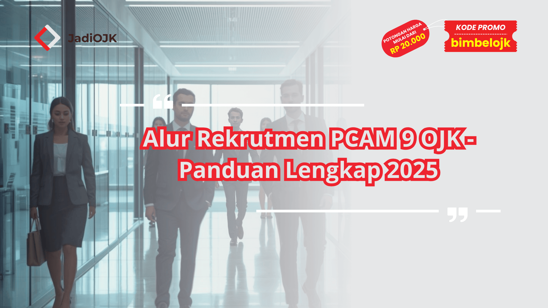Alur Rekrutmen PCAM 9 OJK