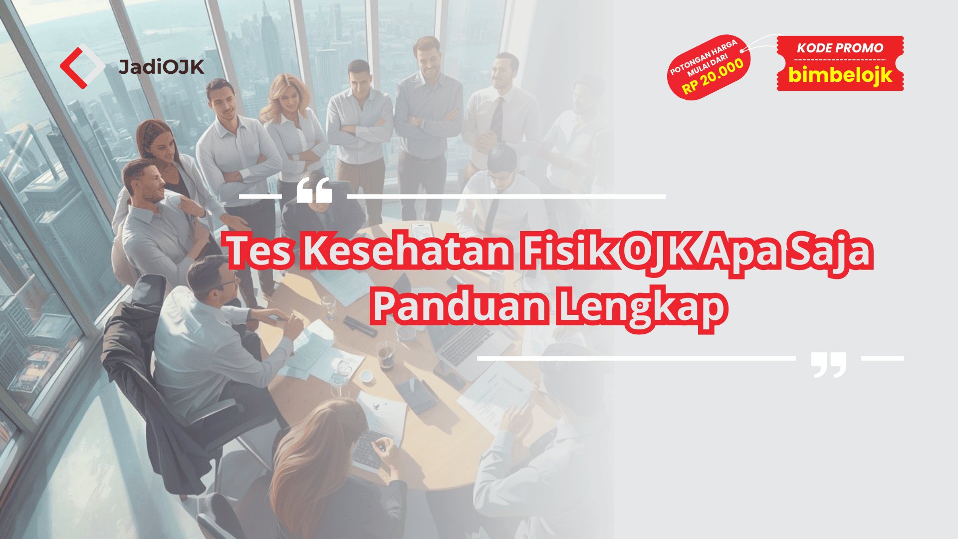 Tes kesehatan fisik OJK apa saja