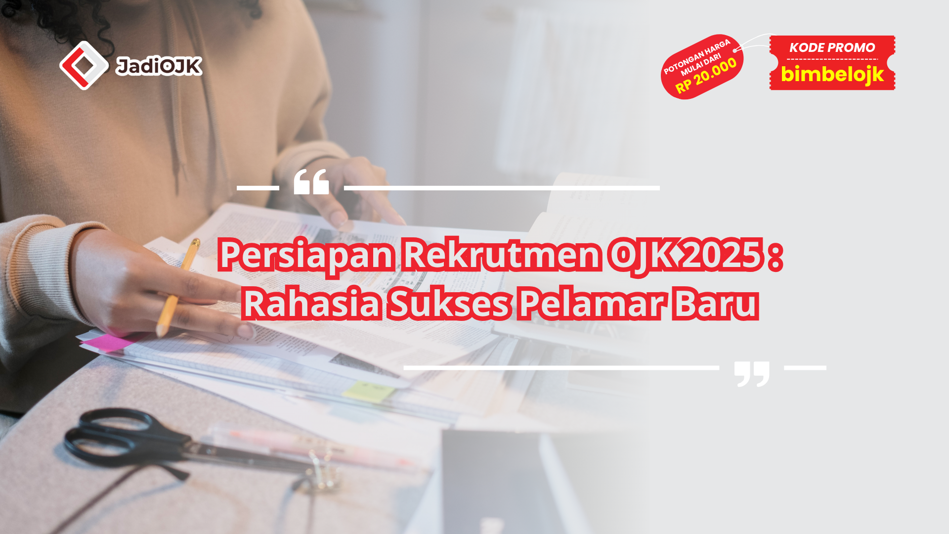 Persiapan Rekrutmen OJK 2025