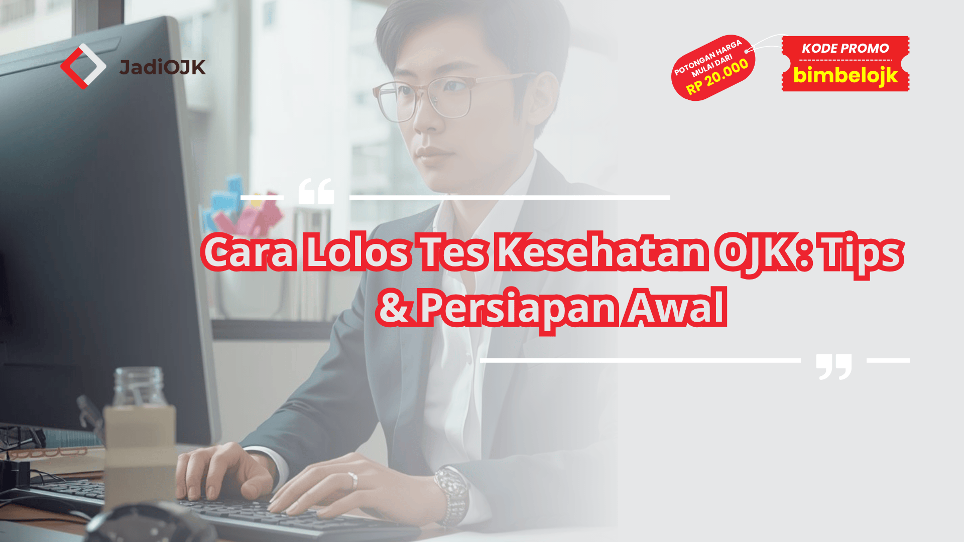 Cara lolos tes kesehatan OJK