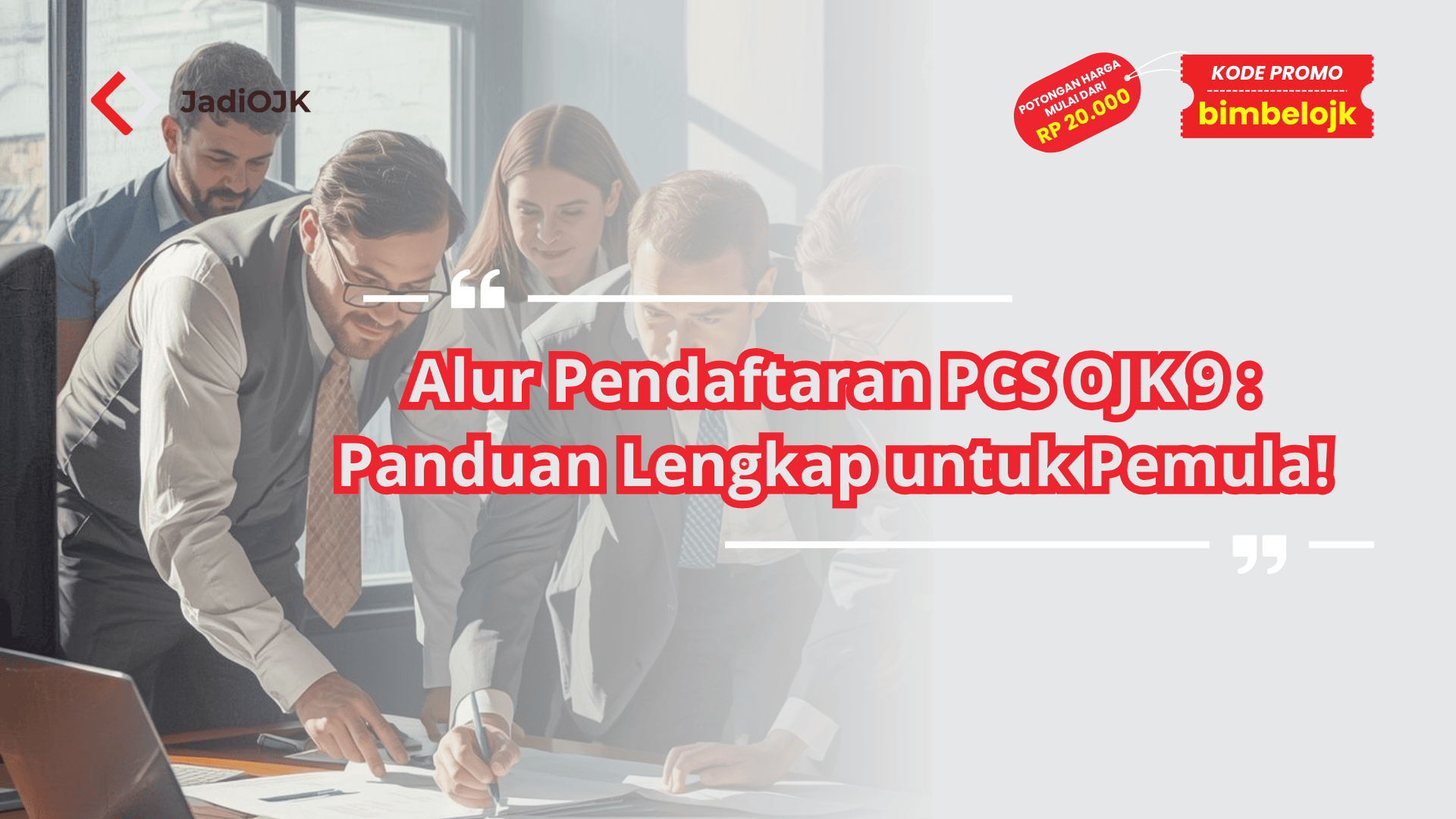 Alur Pendaftaran PCS OJK 9