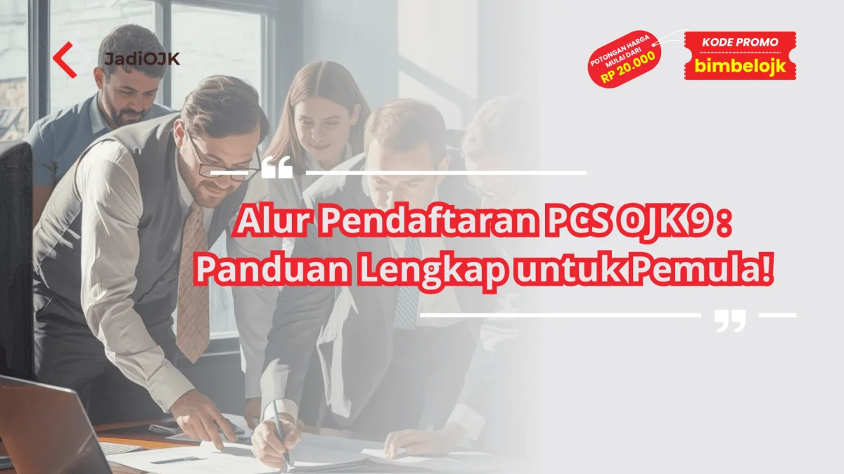 Alur Pendaftaran PCS OJK 9
