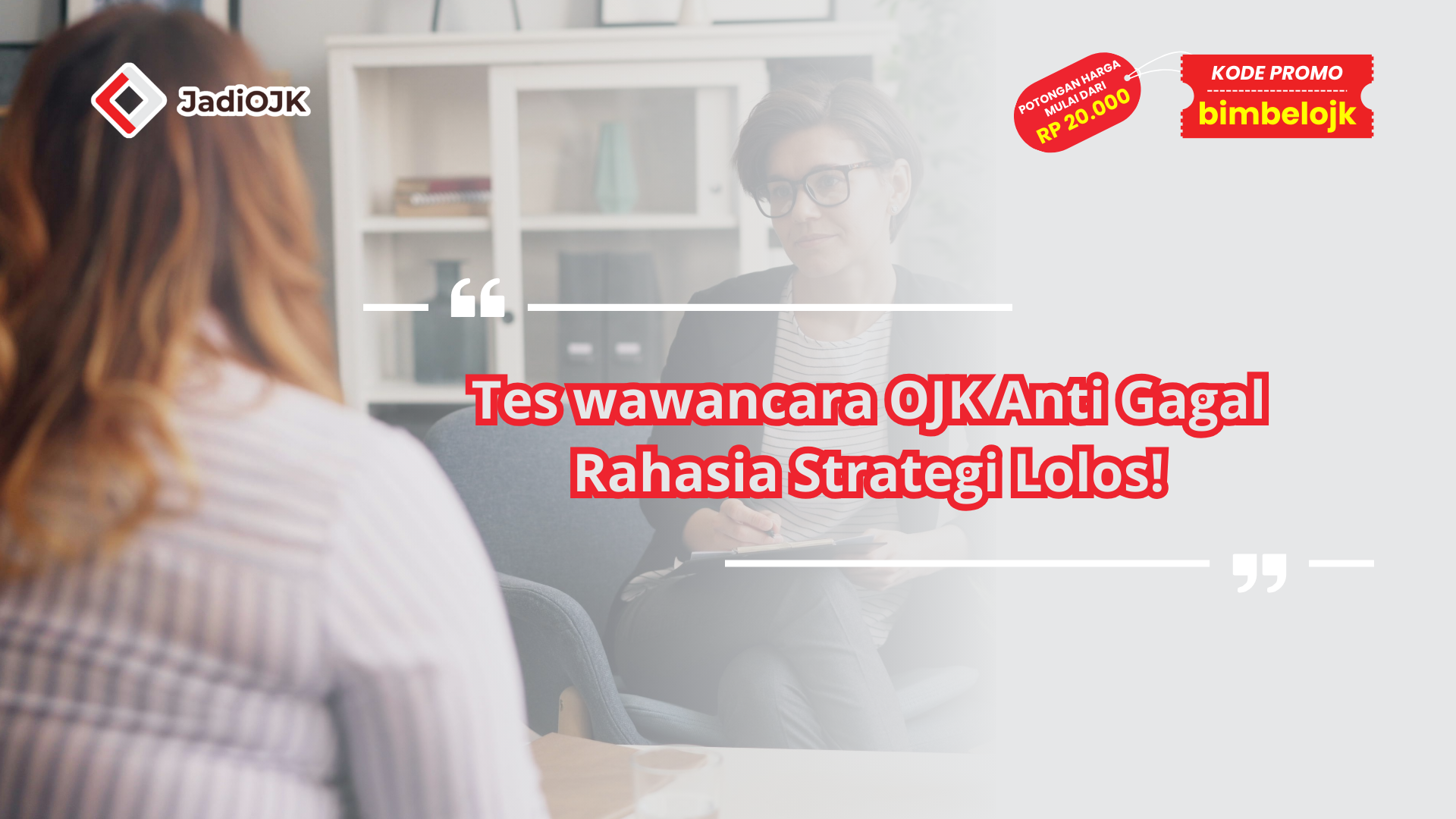 Tes wawancara OJK Anti Gagal Rahasia Strategi Lolos!