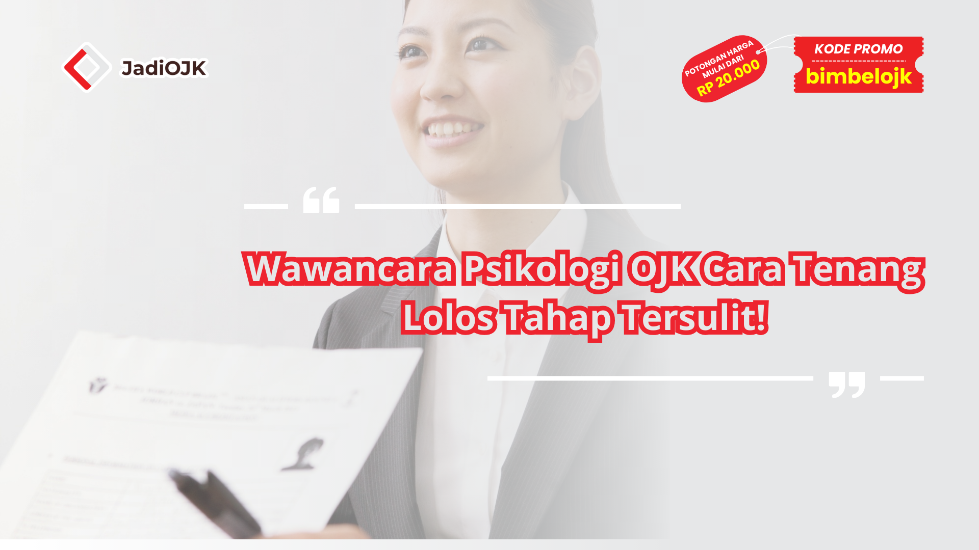 Wawancara Psikologi OJK Cara Tenang Lolos Tahap Tersulit!