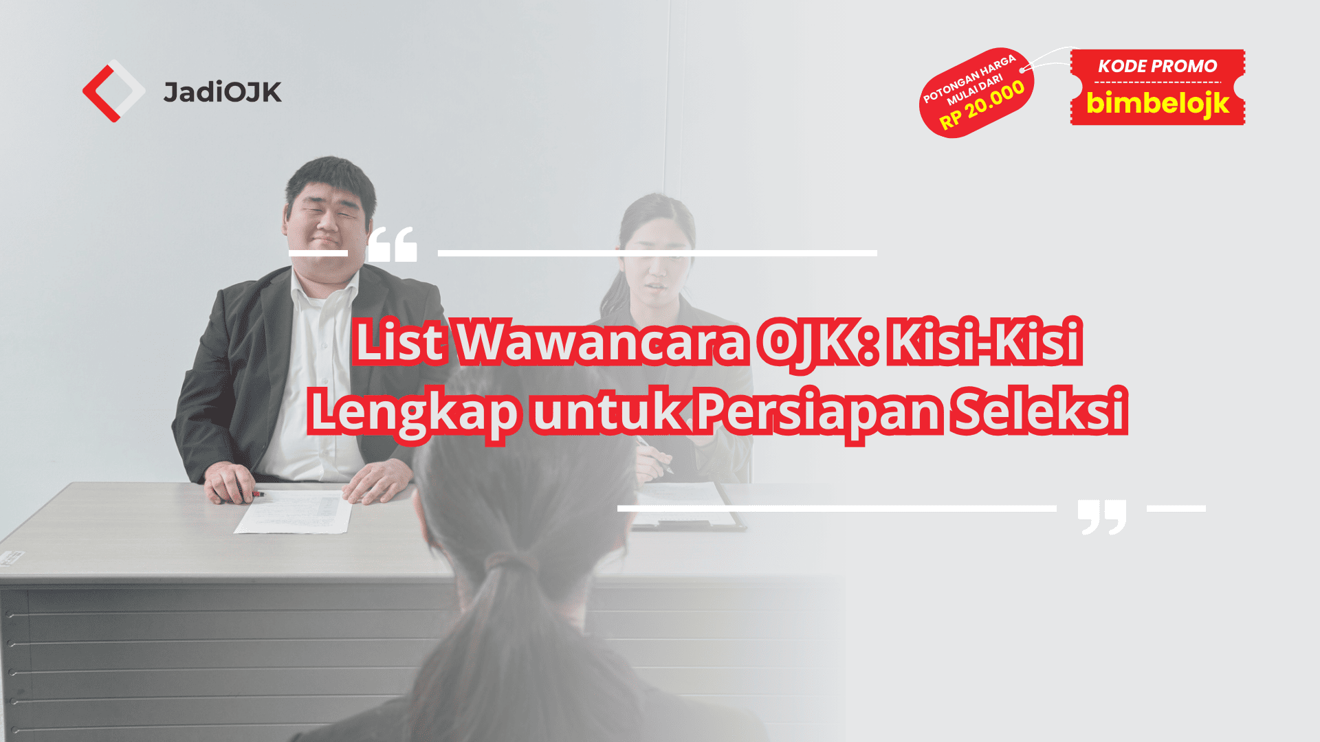 List Wawancara OJK