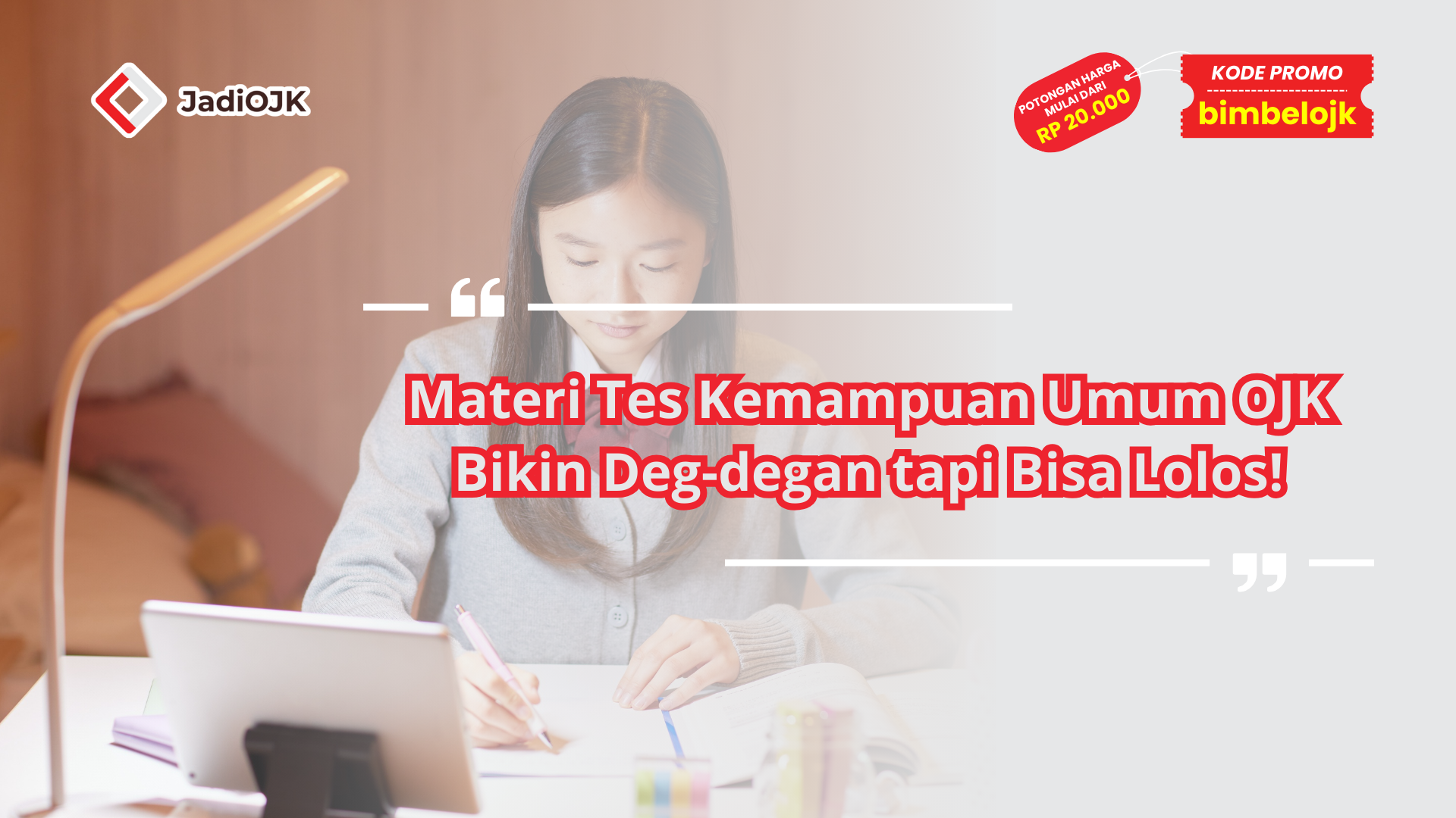 Materi Tes Kemampuan Umum OJK Bikin Deg-degan tapi Bisa Lolos!