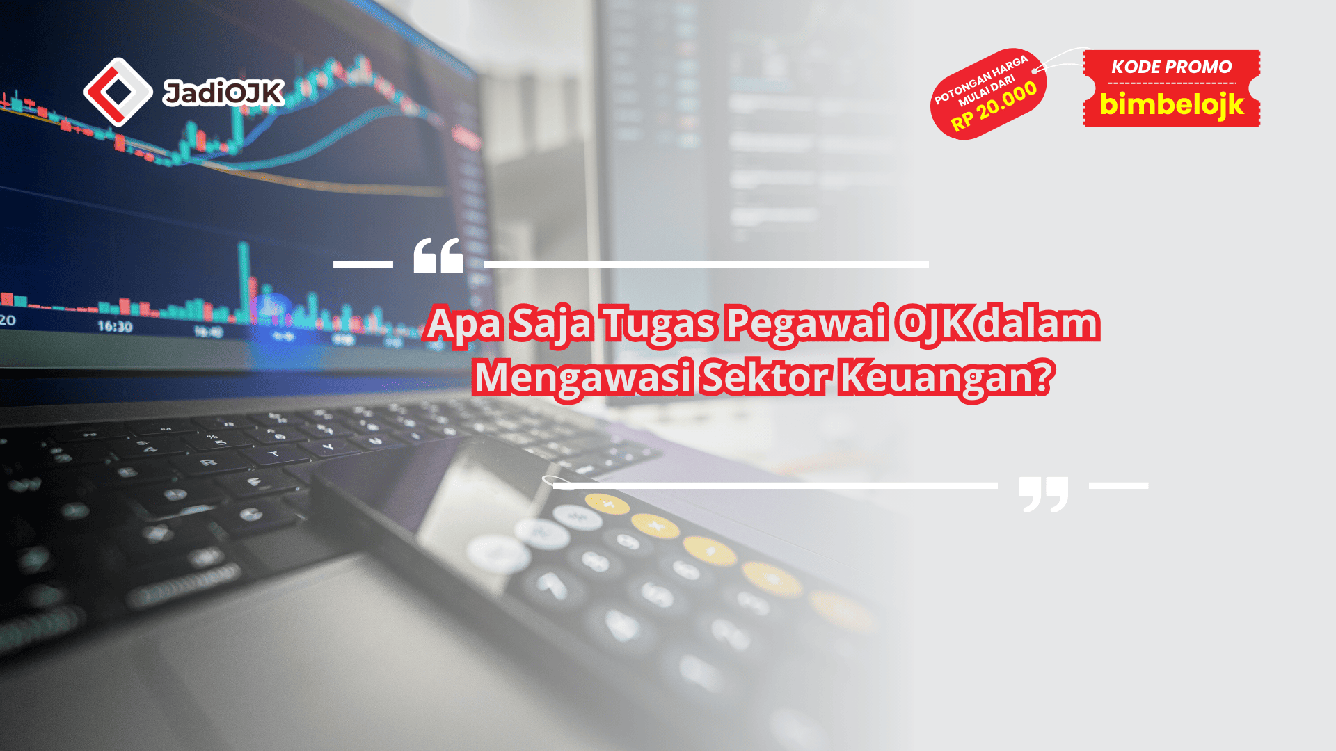 Apa Saja Tugas Pegawai OJK