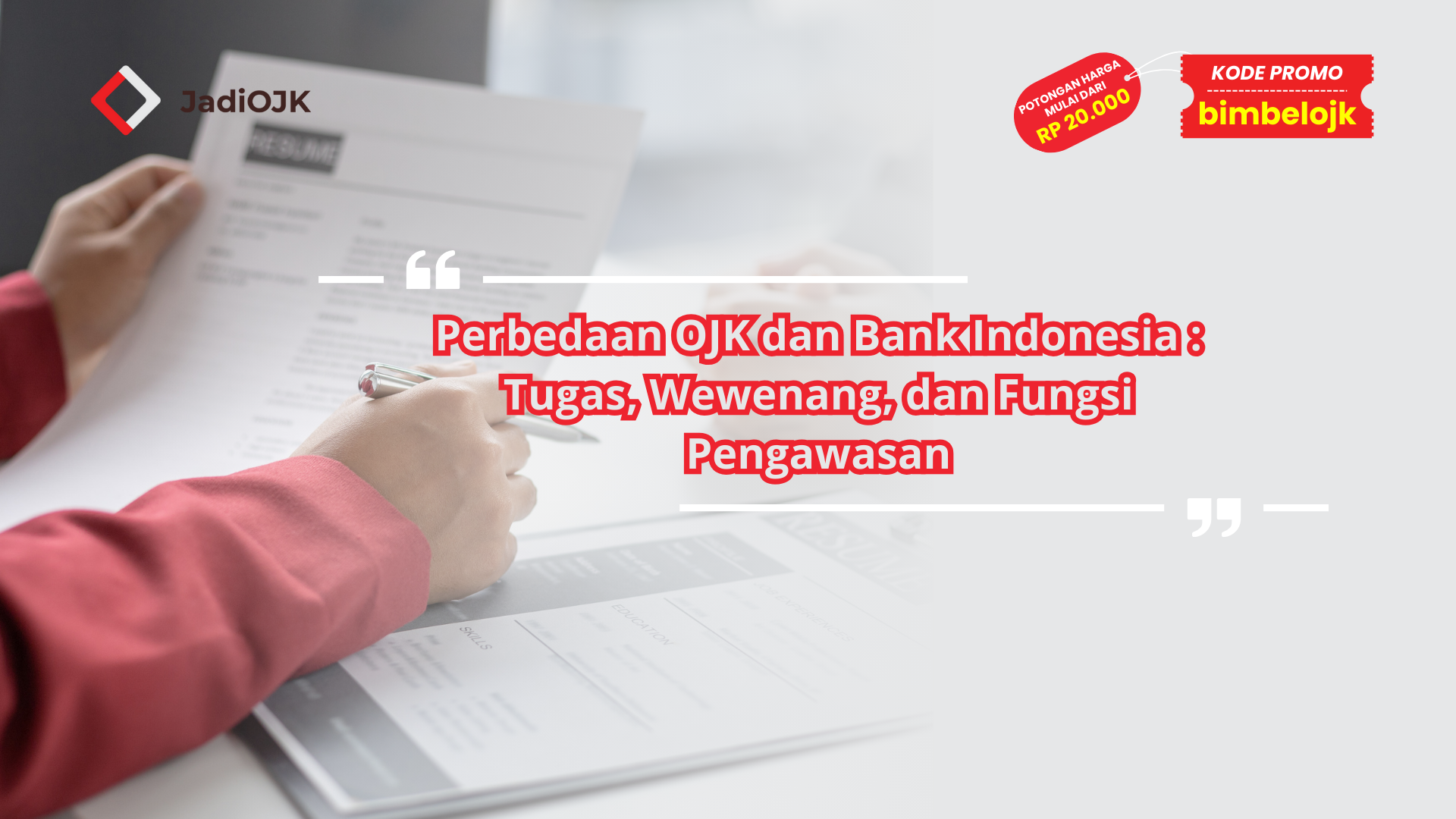 Perbedaan OJK dan Bank Indonesia